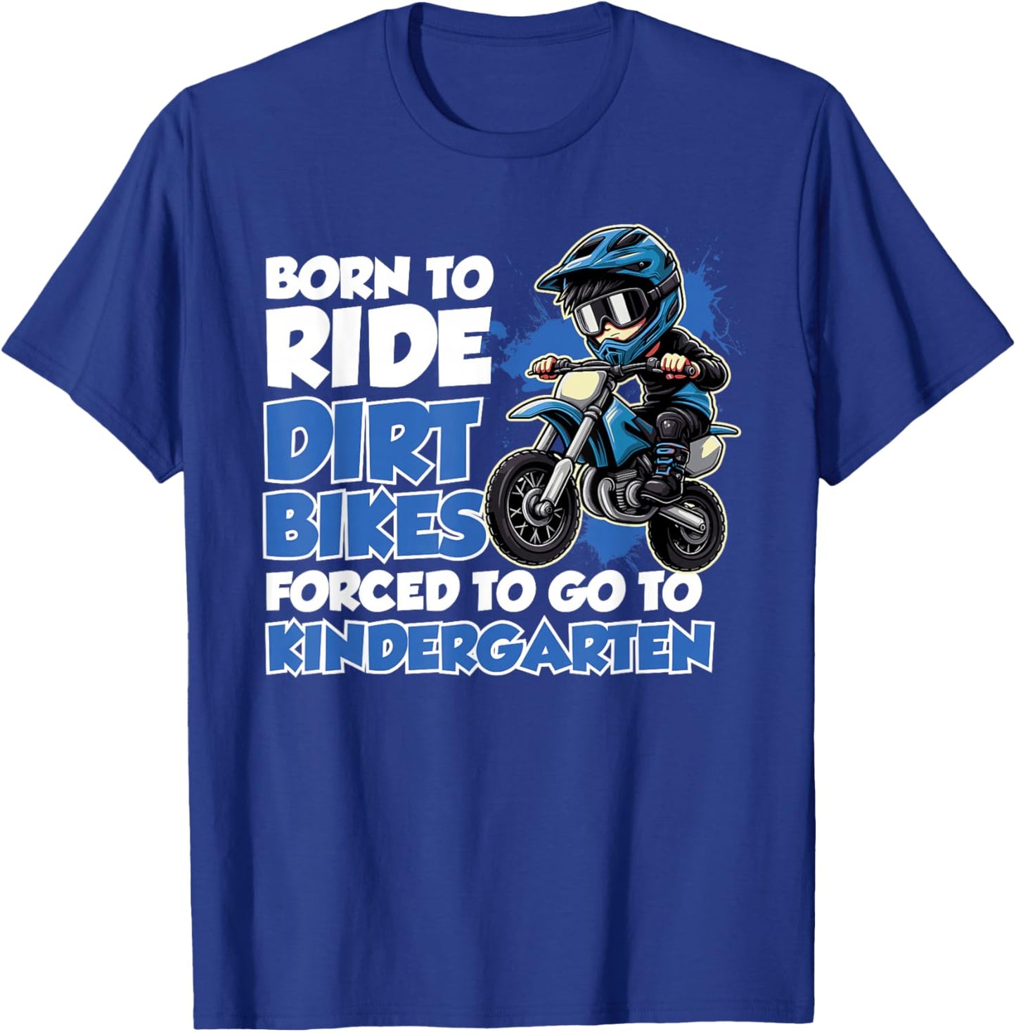 Kindergarten Back to School Dirt Bike Rider Biker Kids Boys T-Shirt - T-Shirt | Royal