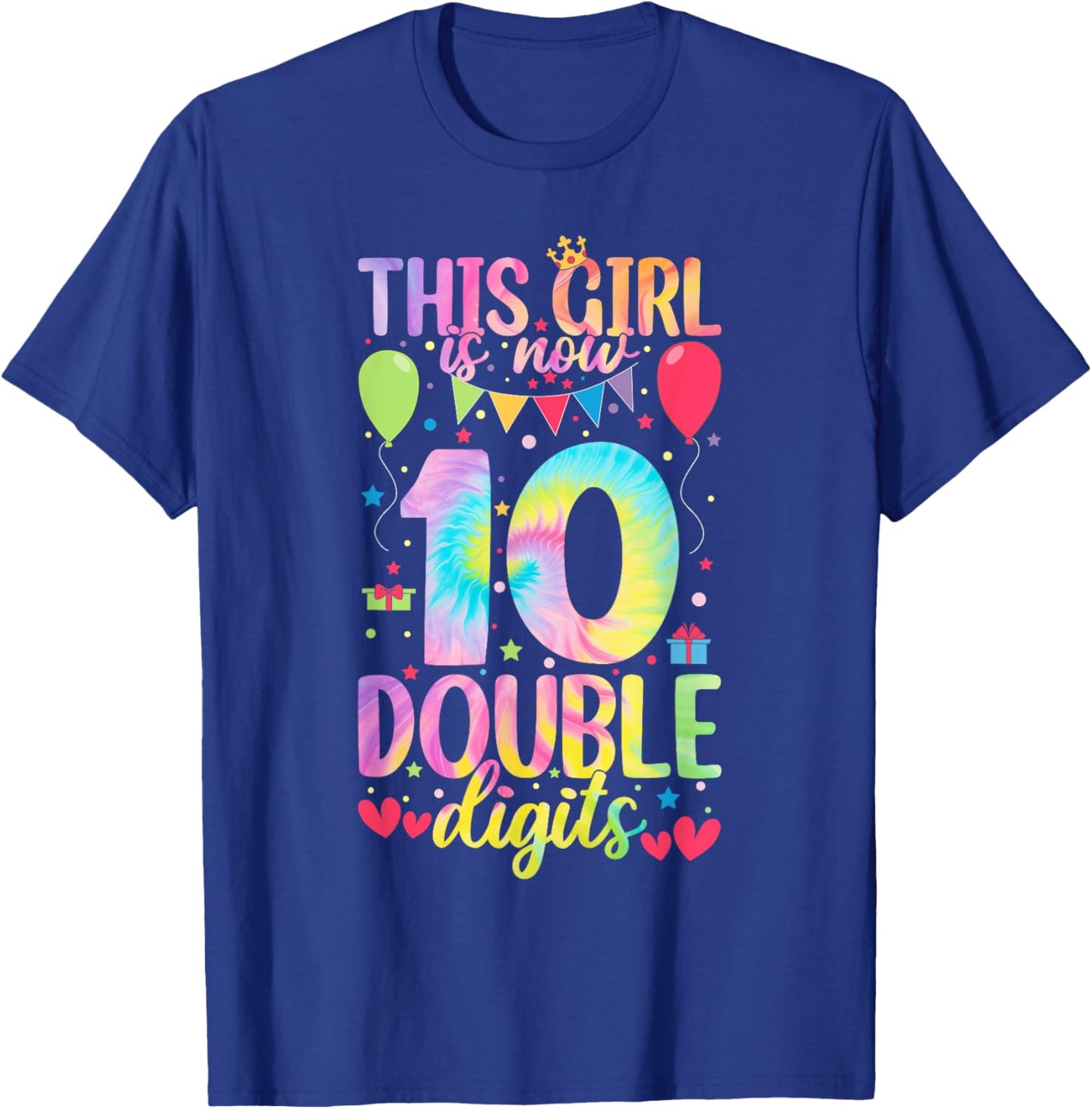 10th Birthday This Girl Is Now 10 Double Digits Tie Dye T-Shirt - T-Shirt | Royal