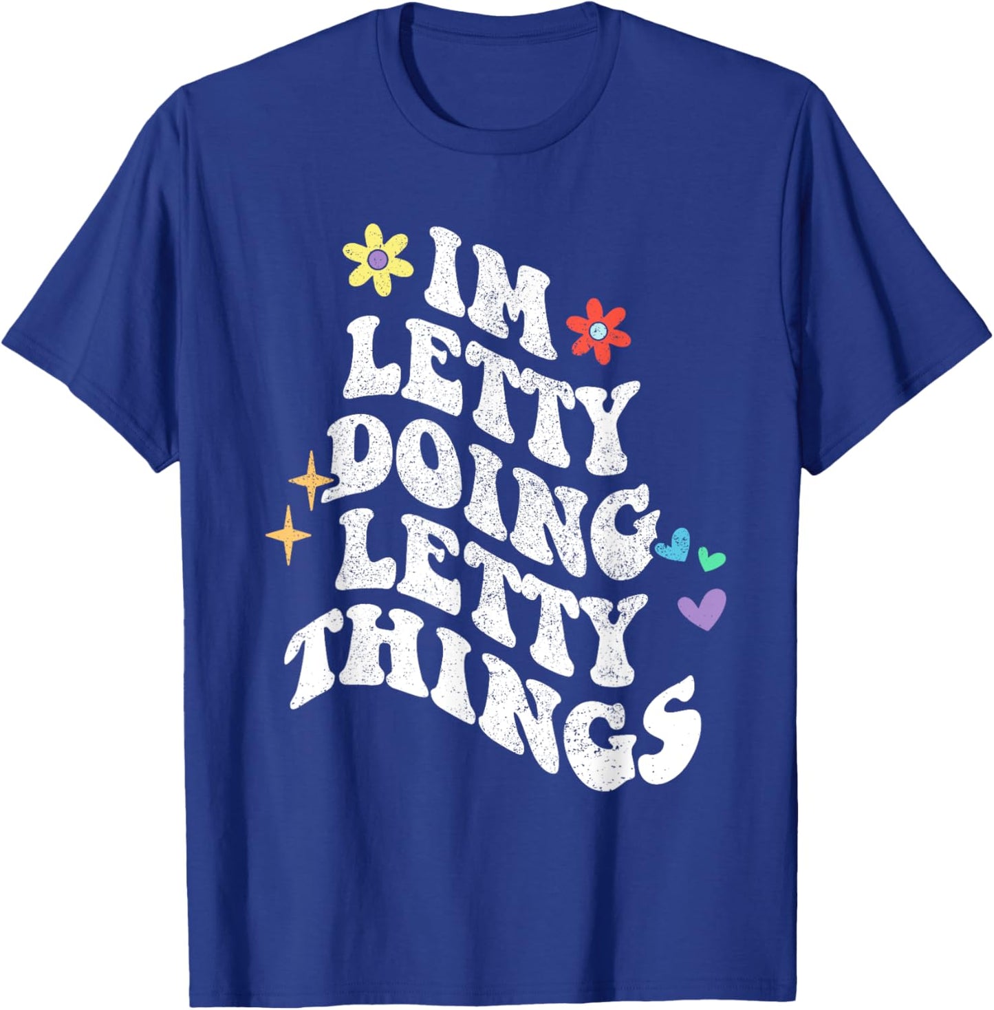 Retro Groovy Im Letty Doing Letty Things Funny Mother's Day T-Shirt - T-Shirt | Royal