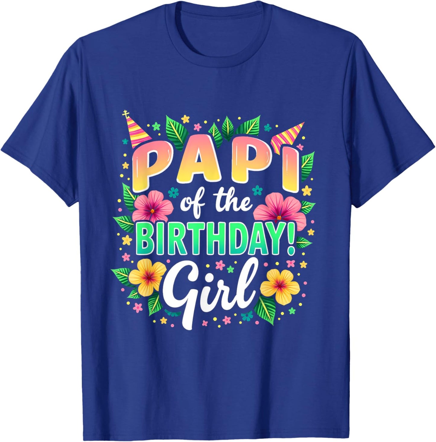 Aloha Hawaii Daddy Papi Of The Birthday Girl T-Shirt - T-Shirt | Royal