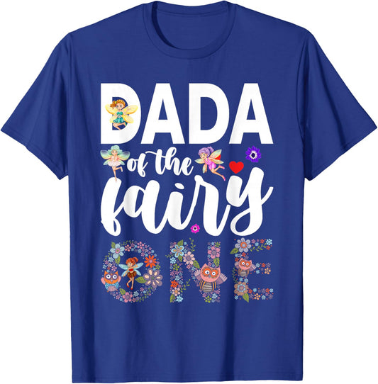 Dada of the Fairy One Dad 1st Birthday Party Family Matching T-Shirt - T-Shirt | Royal