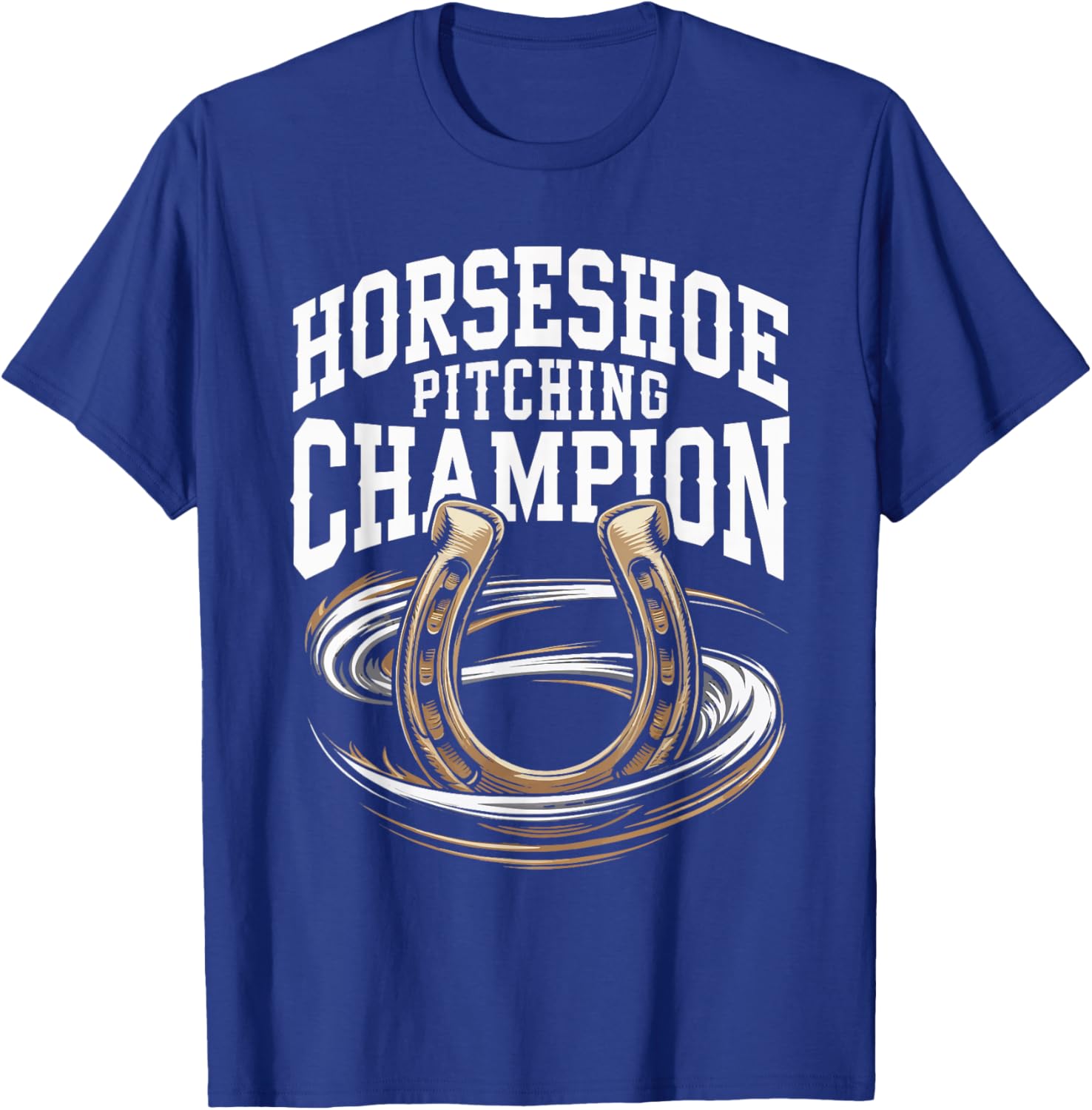 Horseshoe Pitching Champion T-Shirt - T-Shirt | Royal