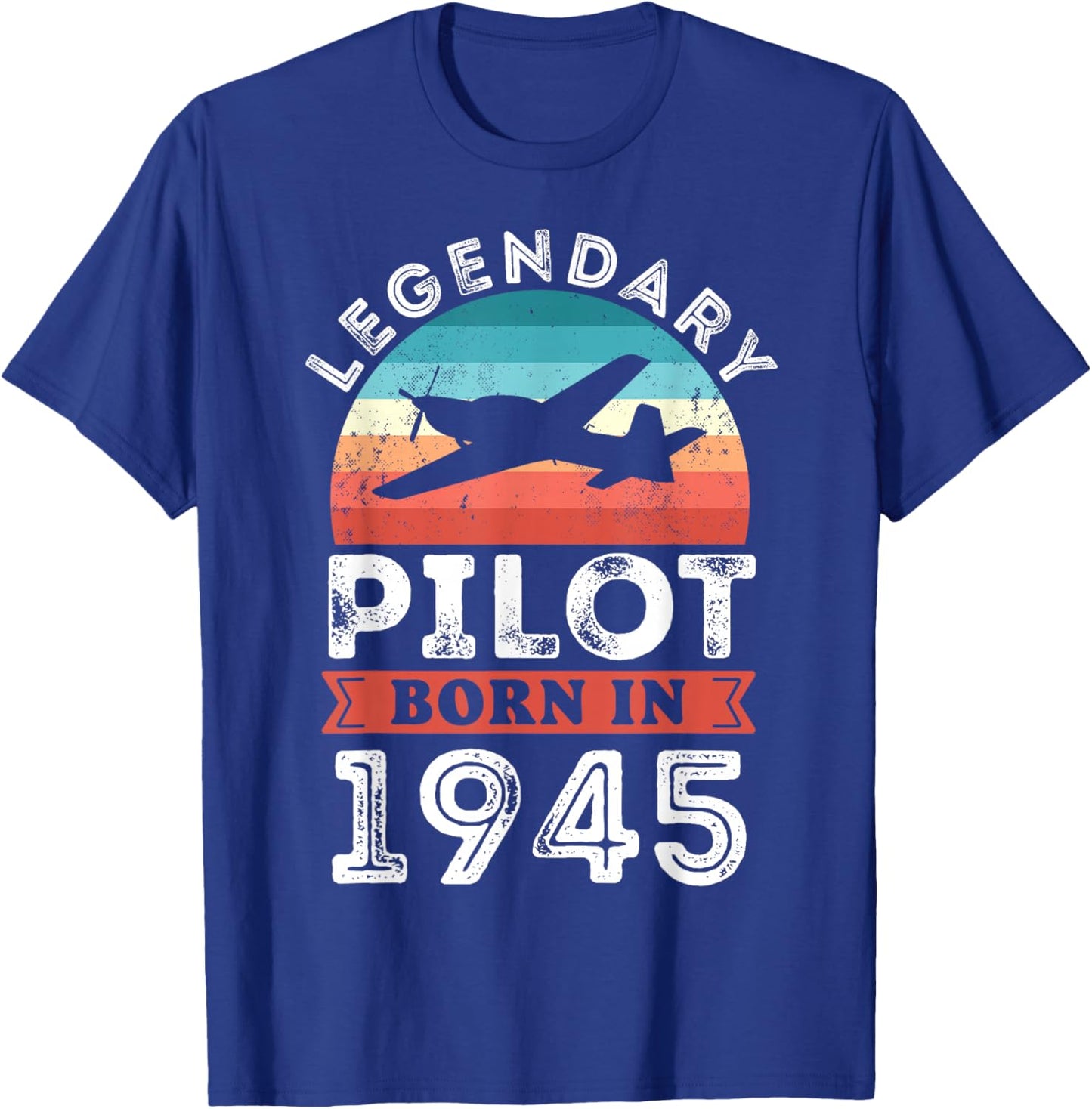 Legendary Pilot born 1945 80th Birthday Gifts Flying T-Shirt - T-Shirt | Royal