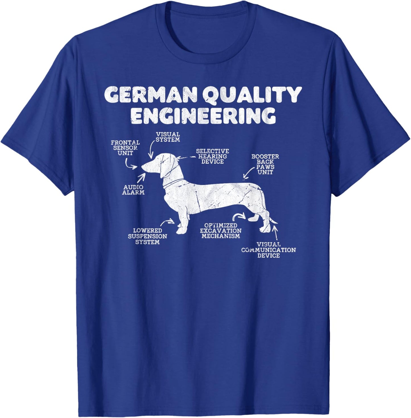 German Quality Engineering Dachshund Lover Wiener Dog funny T-Shirt - T-Shirt | Royal