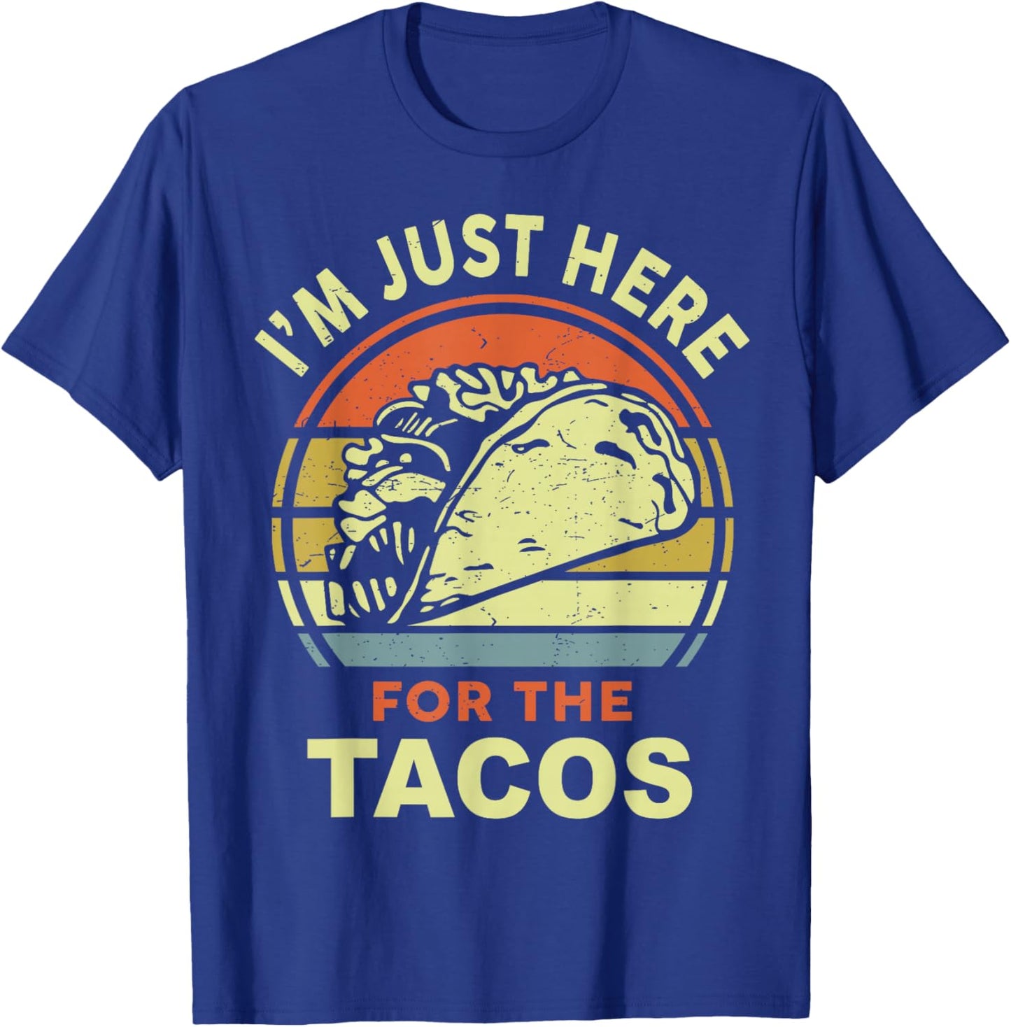 Funny Just Here For Tacos Cinco Mayo Mexican Tuesday Women T-Shirt - T-Shirt | Royal