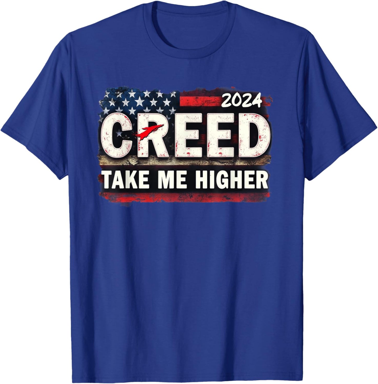 Creed '24 Take Me Higher Vintage Vintage USA FLAG Patriotic T-Shirt - T-Shirt | Royal