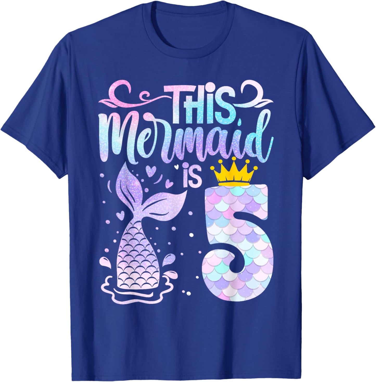 Mermaid 5th Birthday 5 Year Old Girl Five Yrs Happy Bday T-Shirt - T-Shirt | Royal