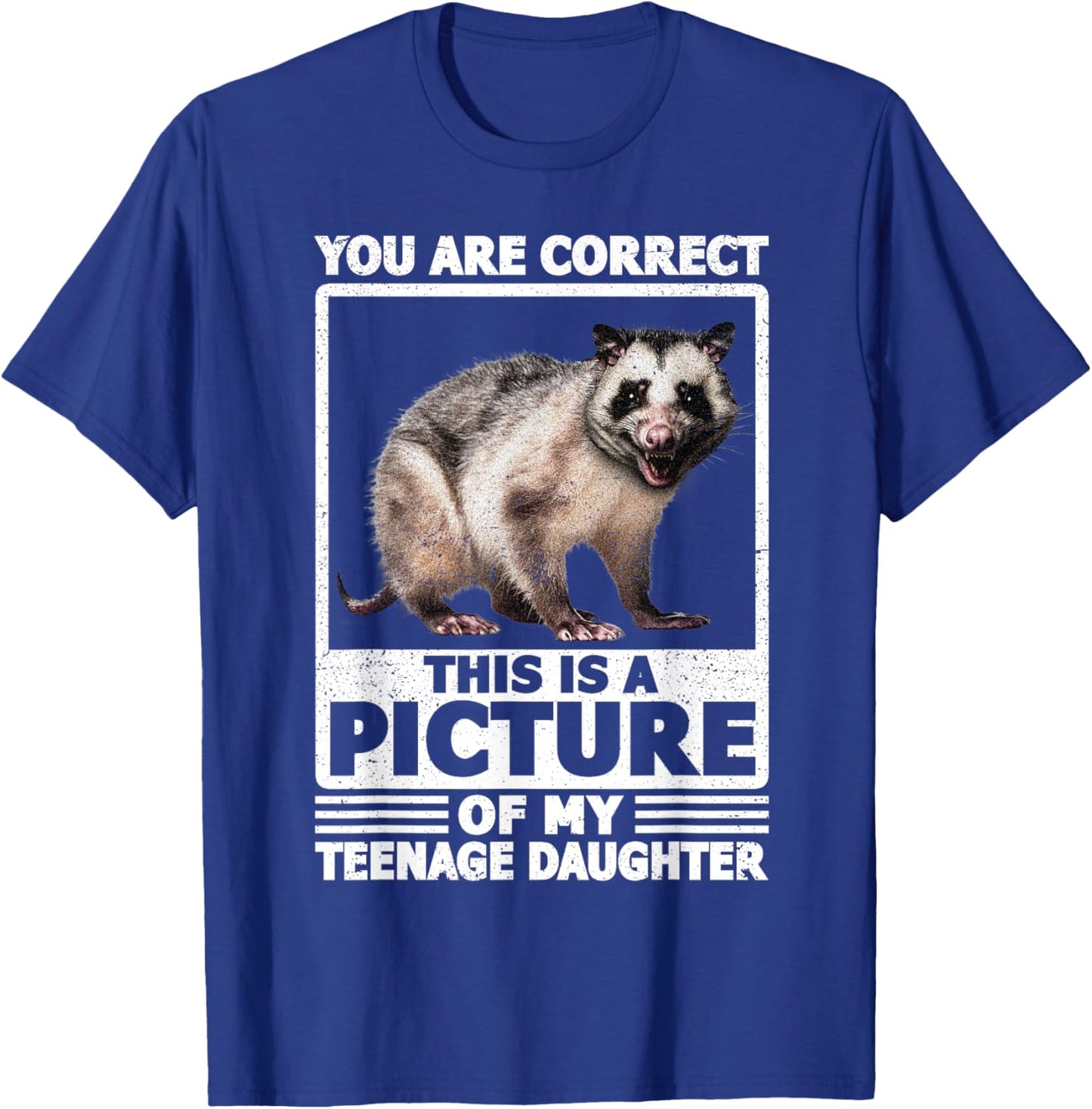 Funny Teenage Daughter Opossum Mom Possum Dad T-Shirt - T-Shirt | Royal