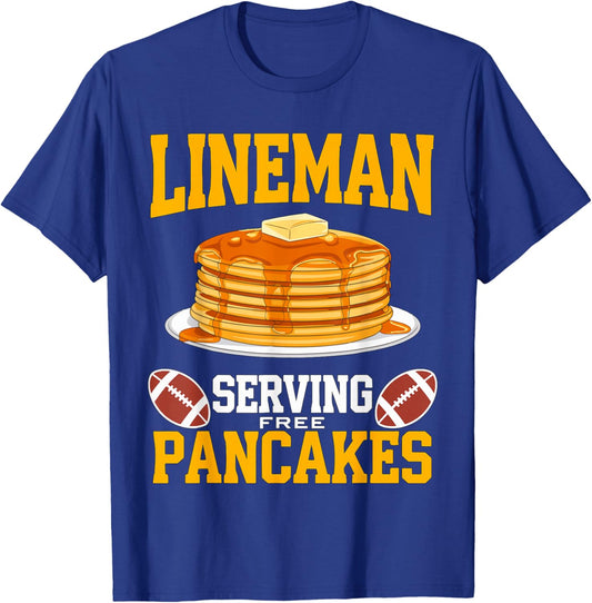 Lineman Serving free Pancakes American Football T-Shirt - T-Shirt | Royal