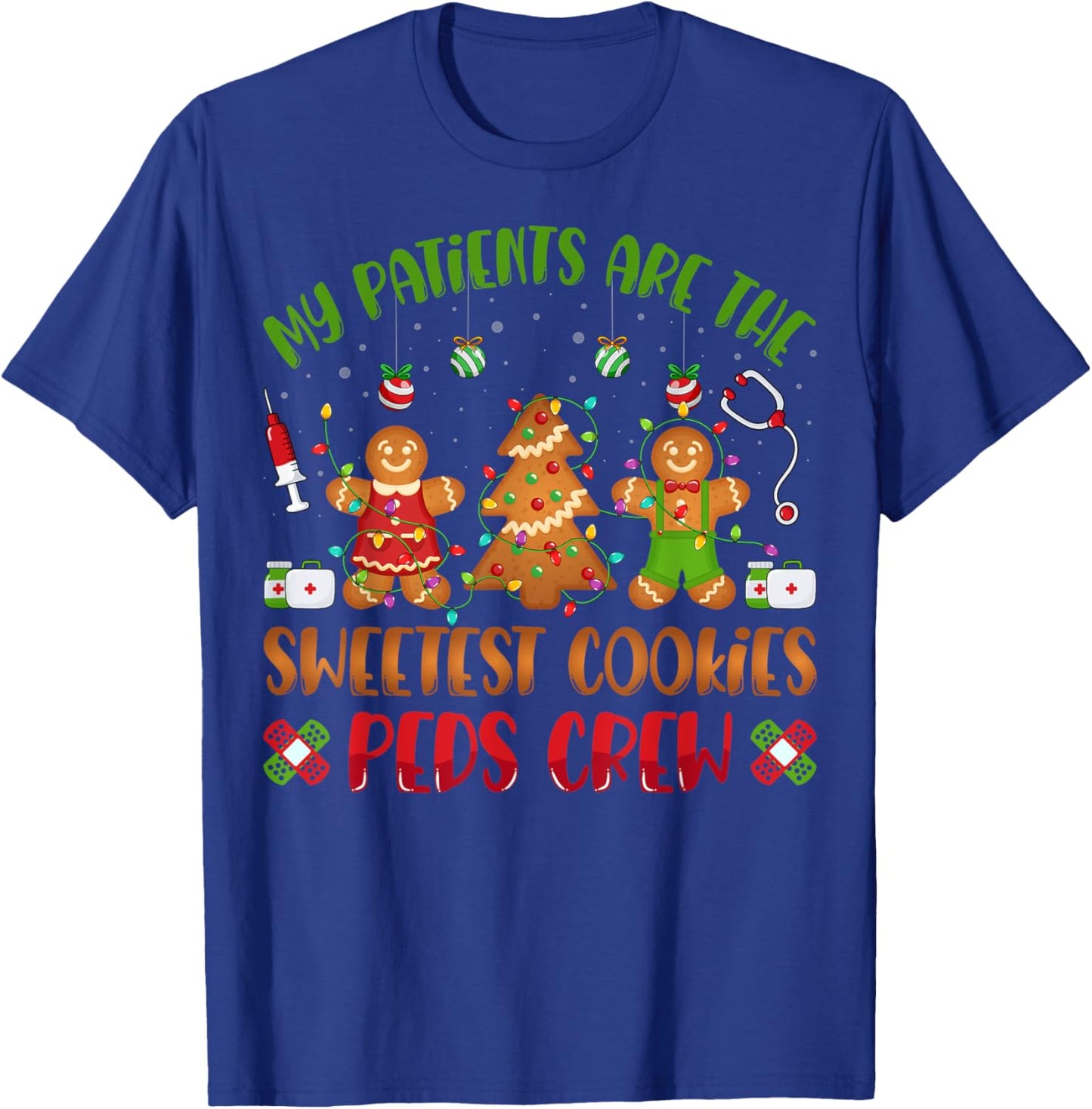 PEDS Pediatric Nurse Christmas Gifts Co. My Sweetest Patients Are Sweetest Cookies Pediatric Nurse Christmas T-Shirt - T-Shirt | Royal