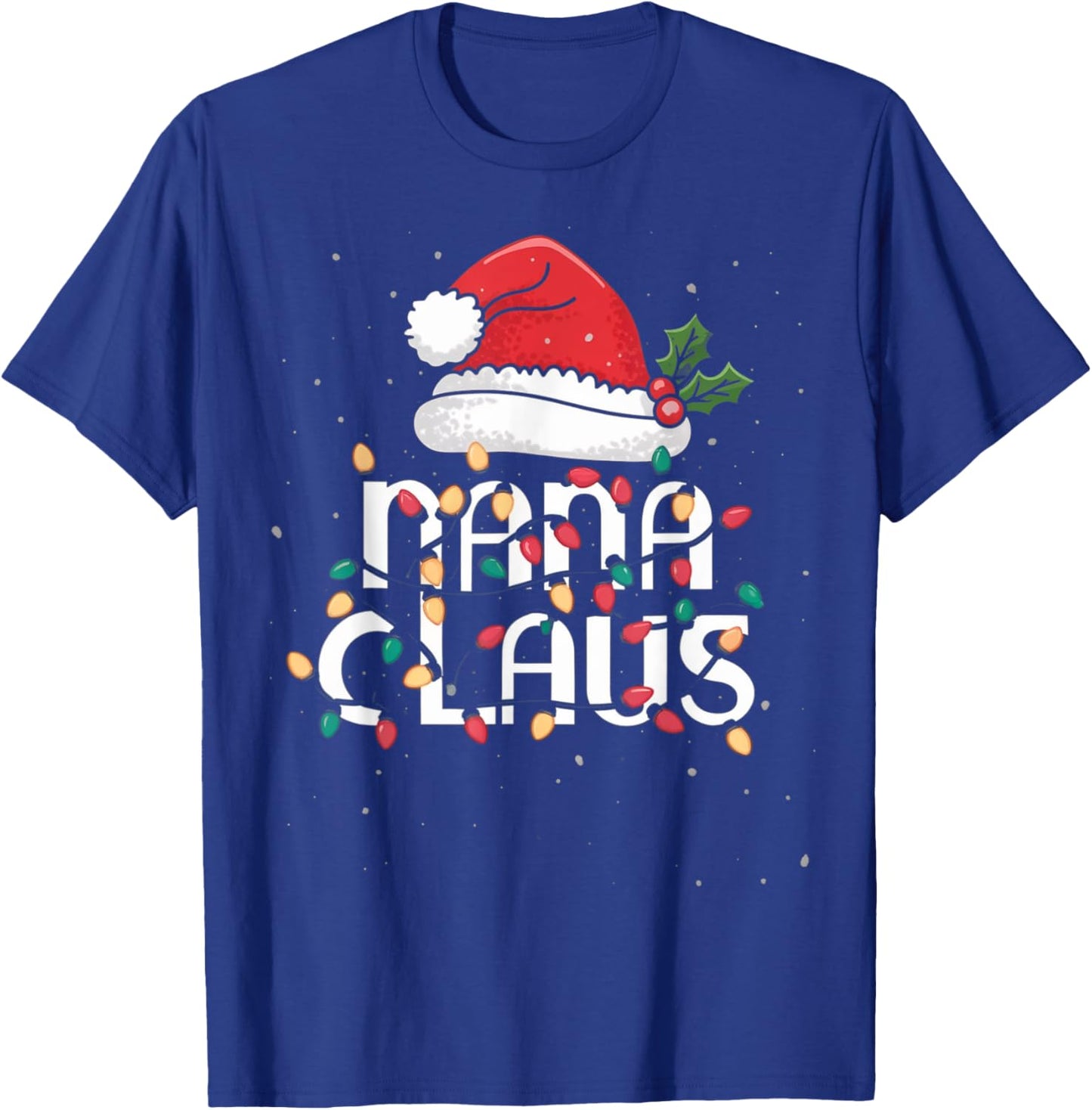 Nana Claus Christmas Lights Pajama Family Matching Gifts T-Shirt - T-Shirt | Royal