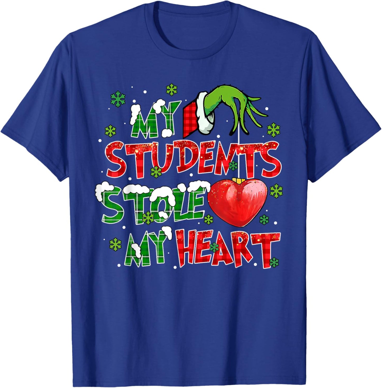 My Students Stole My Heart Xmas Christmas Holiday Teacher T-Shirt - T-Shirt | Royal