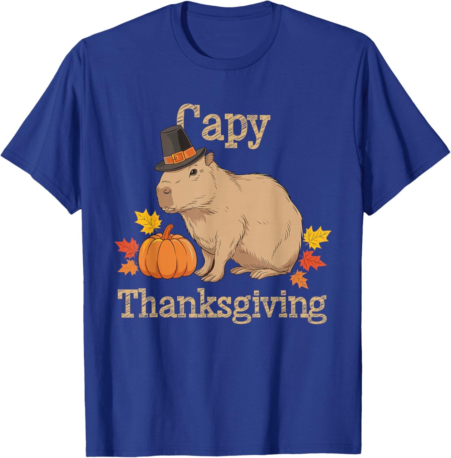 Capy Thanksgiving Funny Capybara Thanksgiving Fall T-Shirt - T-Shirt | Royal