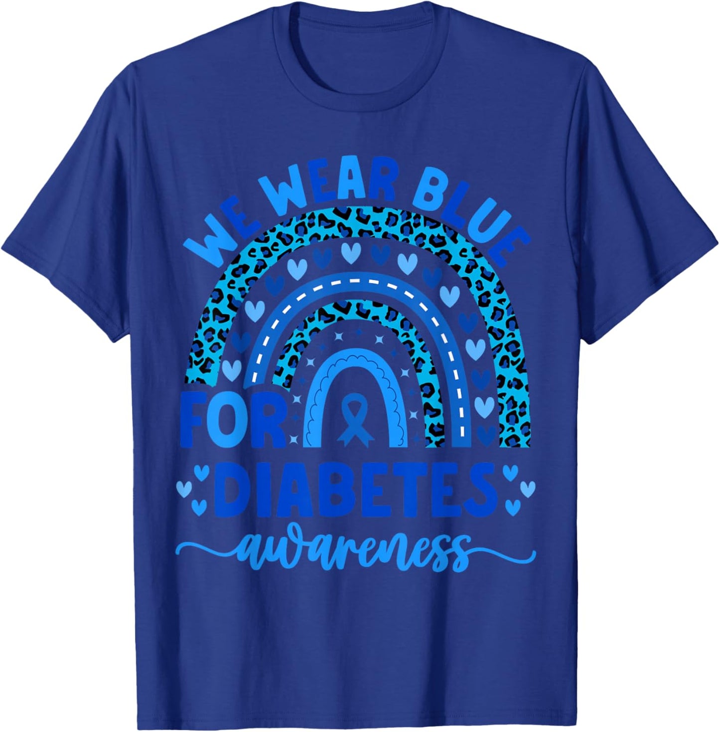 We Wear Blue For Diabetes Awareness Men Women Kids diabetic T-Shirt - T-Shirt | Royal