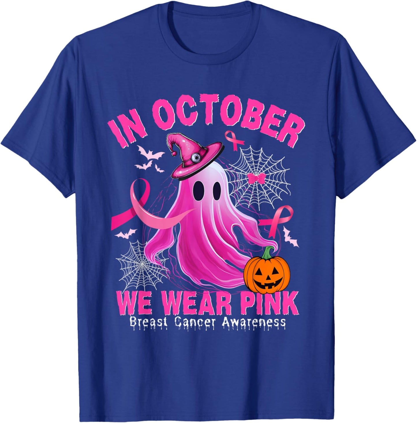 In October We Wear Pink Ghost Breast Cancer Shirts T-Shirt - T-Shirt | Royal