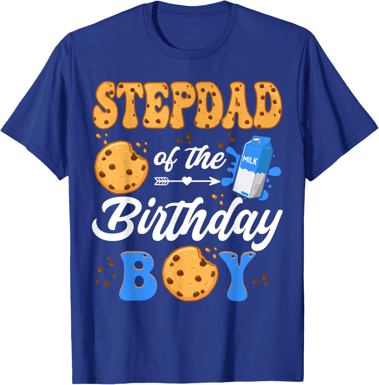 StepDad Of The Birthday Boy Milk And Cookies 1St Birthday T-Shirt - T-Shirt | Royal