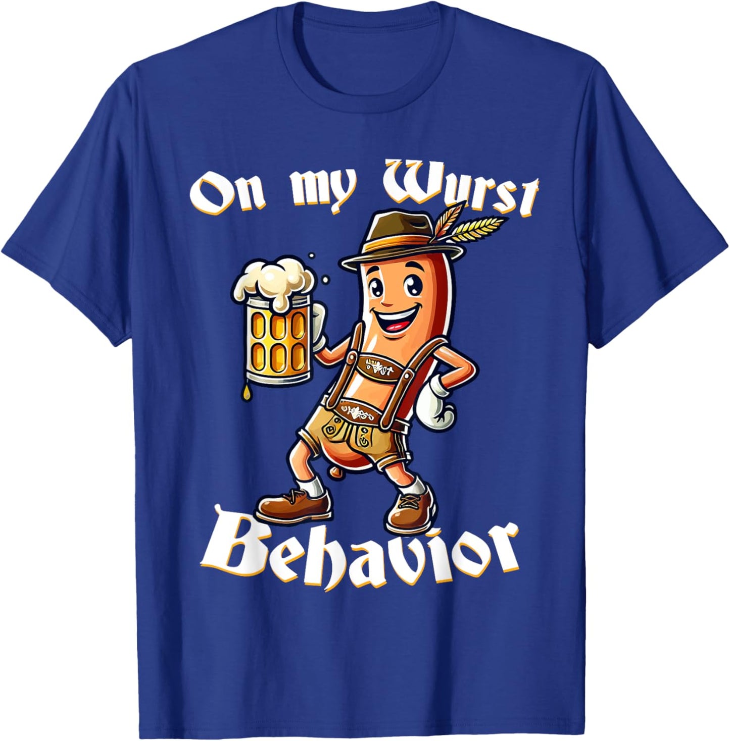 On My Wurst Behavior Funny Oktoberfest Costume Outfit German T-Shirt - T-Shirt | Royal