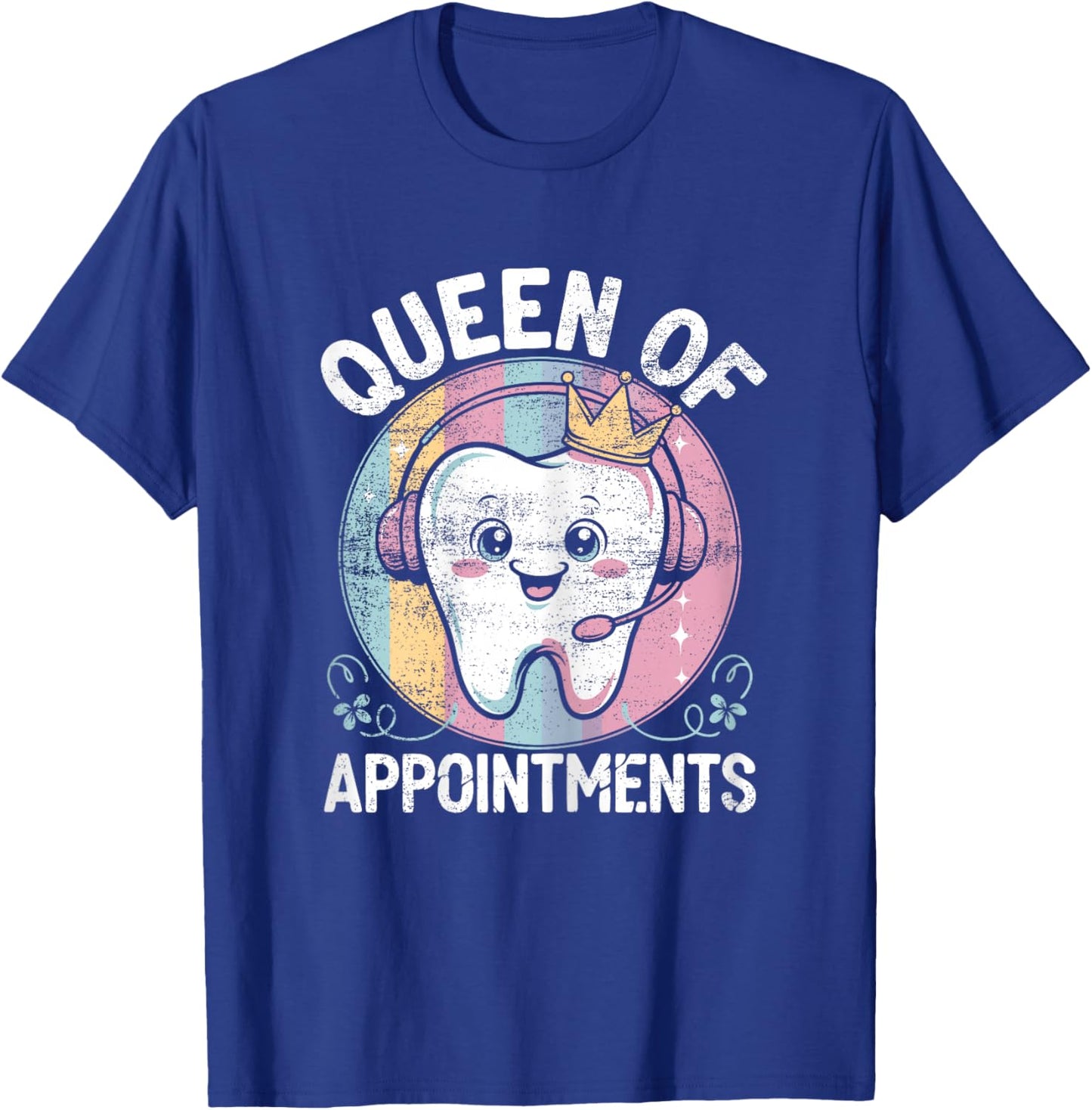 Funny Dental Receptionist Queen Dentist Reception T-Shirt - T-Shirt | Royal