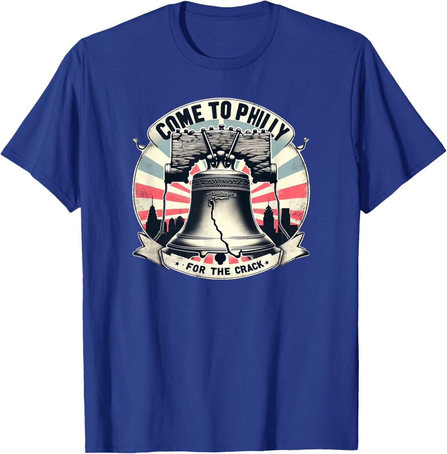 Philadelphia Come to Philly for the crack liberty bell T-Shirt - T-Shirt | Royal