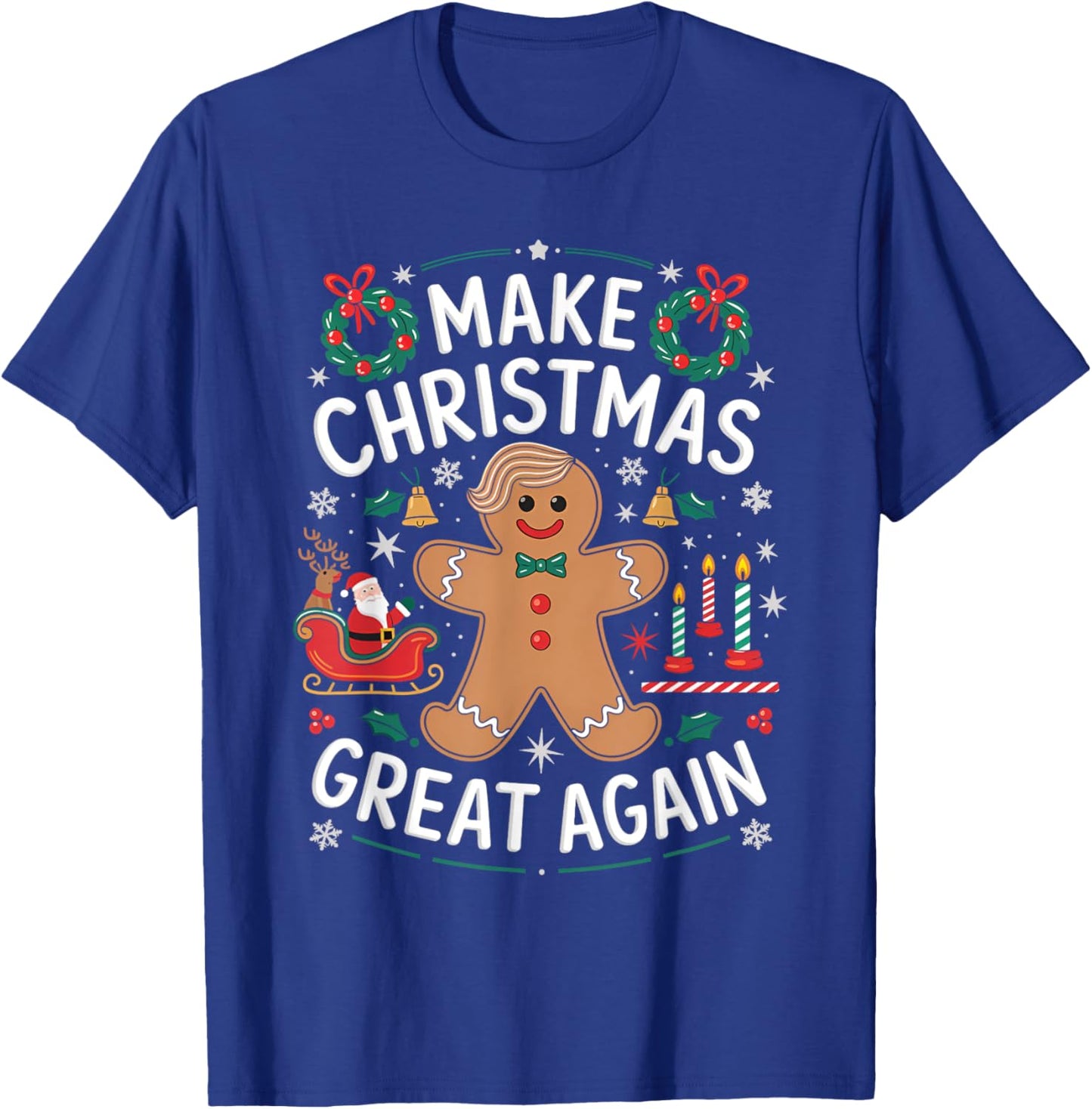 Funny Trump Gingerbread Man Make Christmas Great Again 2024 T-Shirt - T-Shirt | Royal