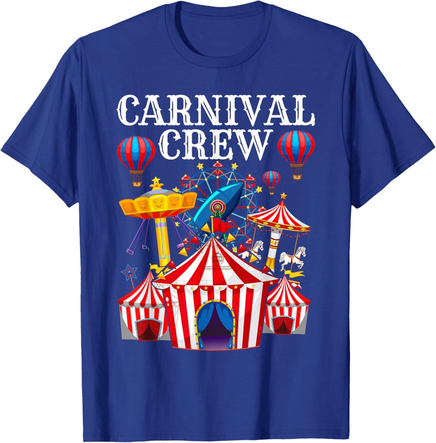 Carnival Crew for Carnival Birthday & Carnival Theme Party T-Shirt - T-Shirt | Royal