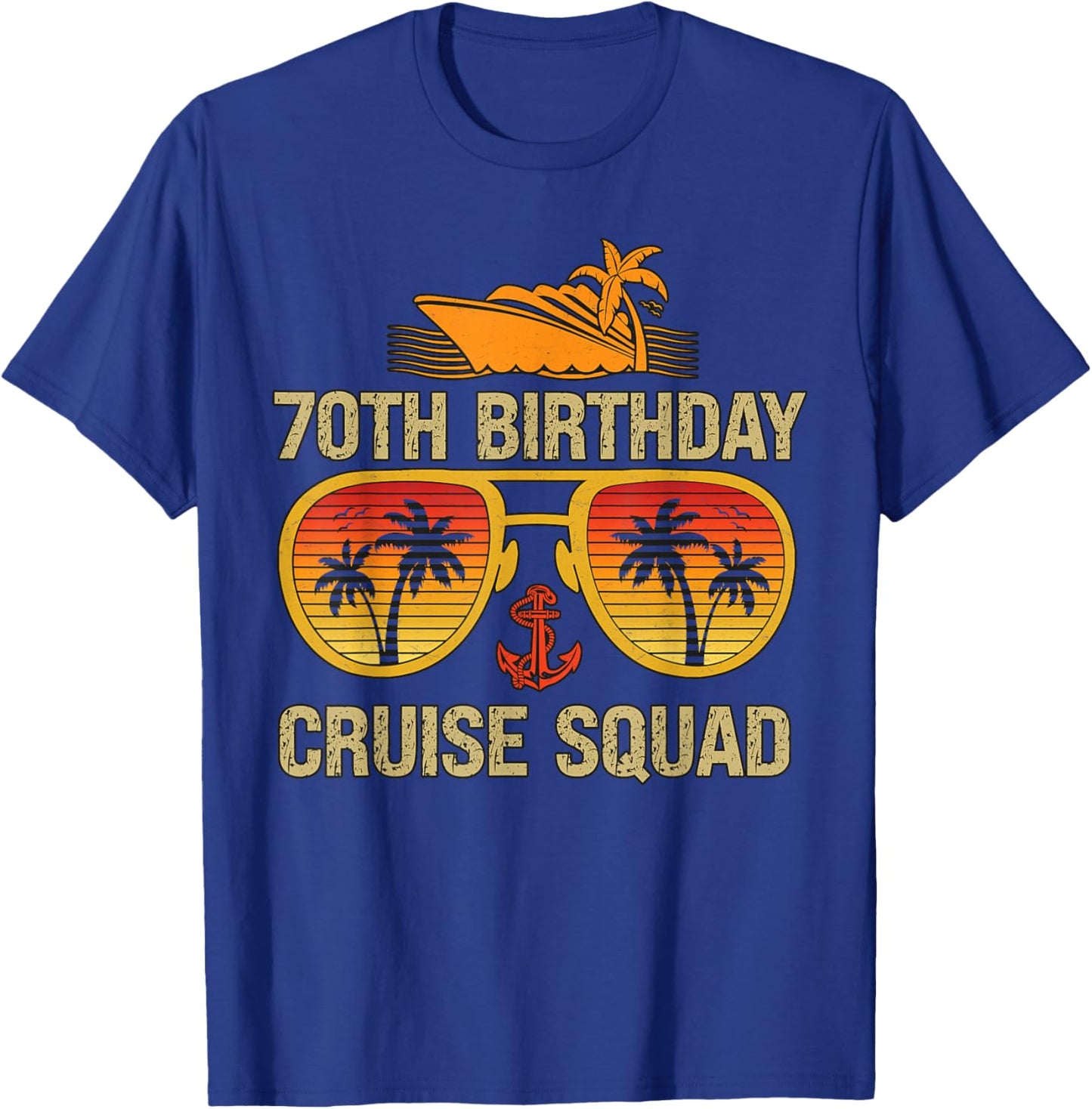 70 Years old Crew 70th Birthday Cruise Squad Matching Party T-Shirt - T-Shirt | Royal