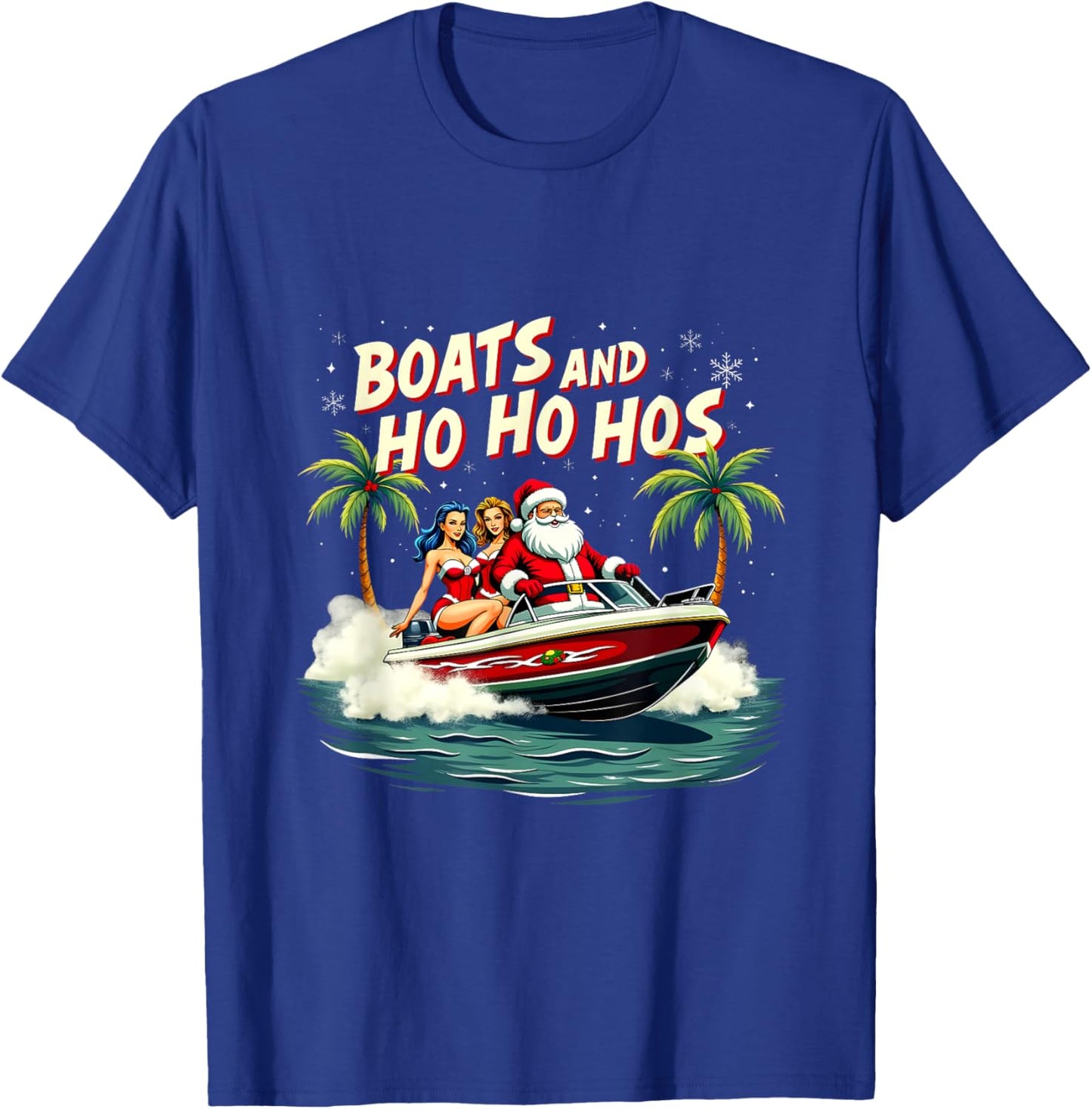 Christmas Funny Santa Boats And Ho Ho Hos T-Shirt - T-Shirt | Royal