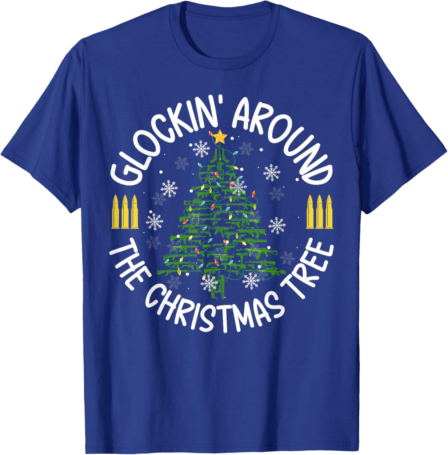 Glockin' Around the Christmas Tree Gun Themed Novelty T-Shirt - T-Shirt | Royal