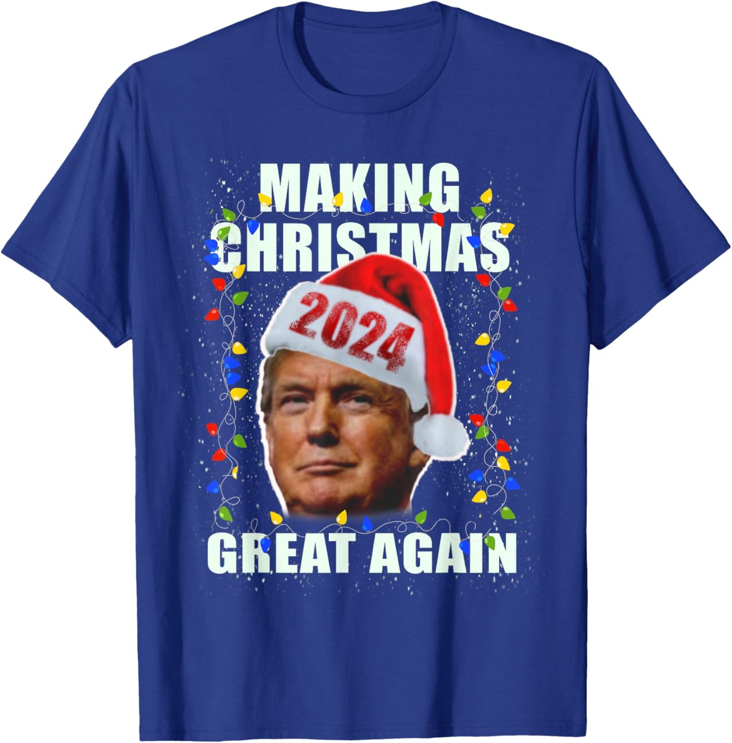 Team Trump Trump Making Christmas Great Again Pro Republican 2024 T-Shirt - T-Shirt | Royal