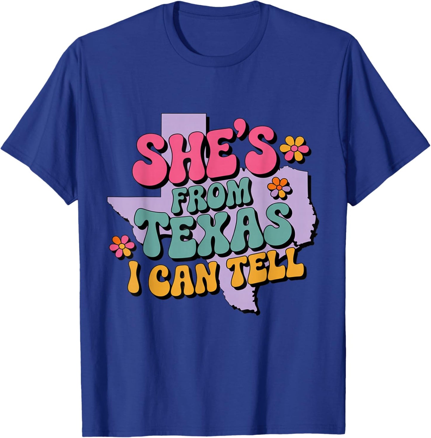 She’s from Texas I Can Tell Groovy 70s Texas Girl T-Shirt - T-Shirt | Royal