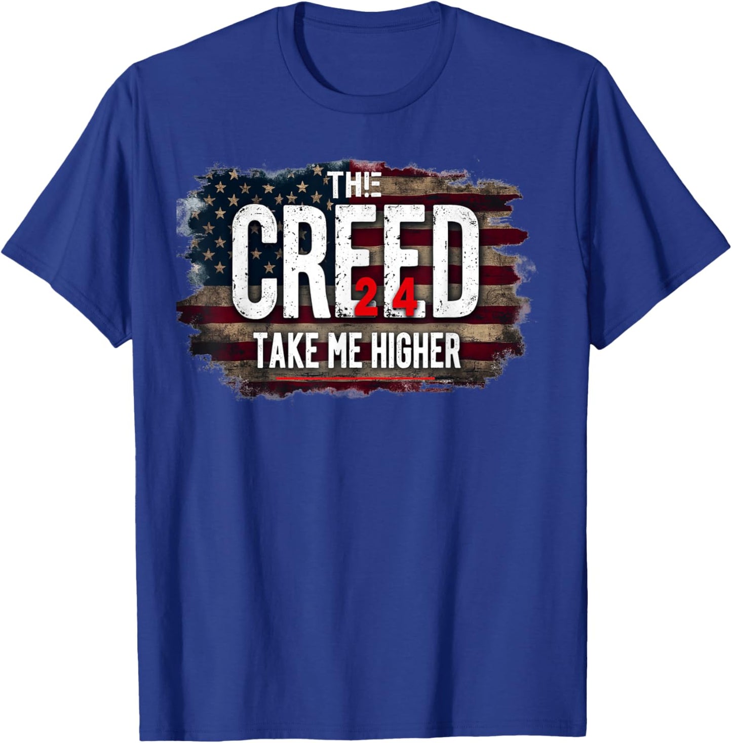 Creed '24 Take Me Higher Vintage Vintage USA FLAG Patriotic T-Shirt - T-Shirt | Royal