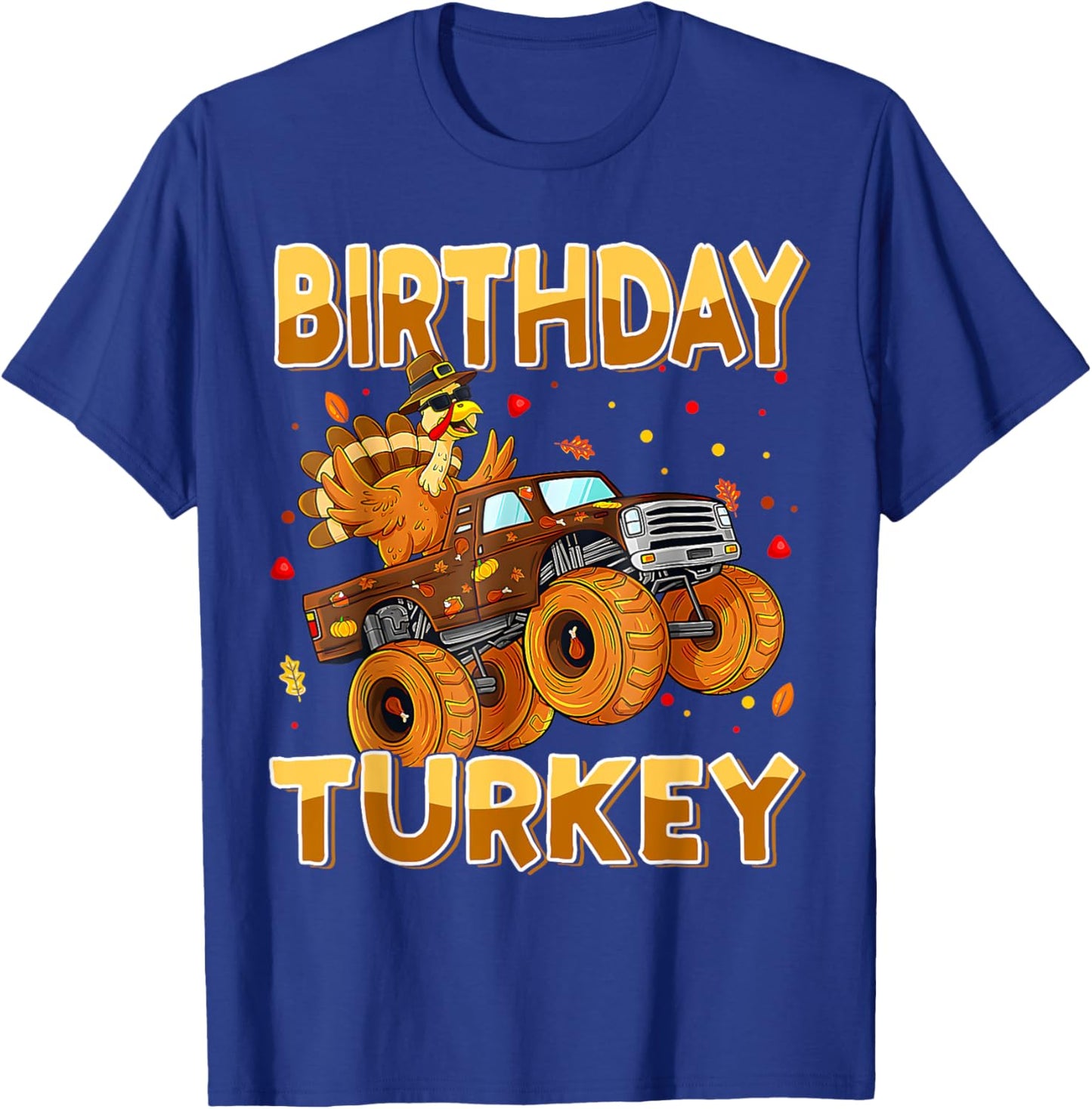 Thanksgiving Birthday Riding Monster Truck Turkey Autumn T-Shirt - T-Shirt | Royal