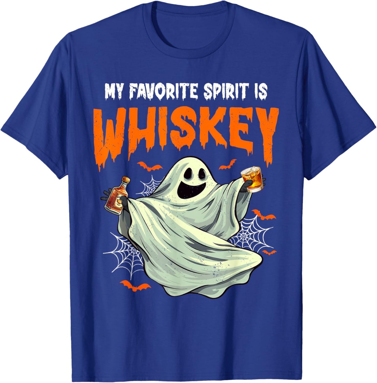 My Favorite Spirit is Whiskey | Funny Ghost Drinking Whiskey T-Shirt - T-Shirt | Royal