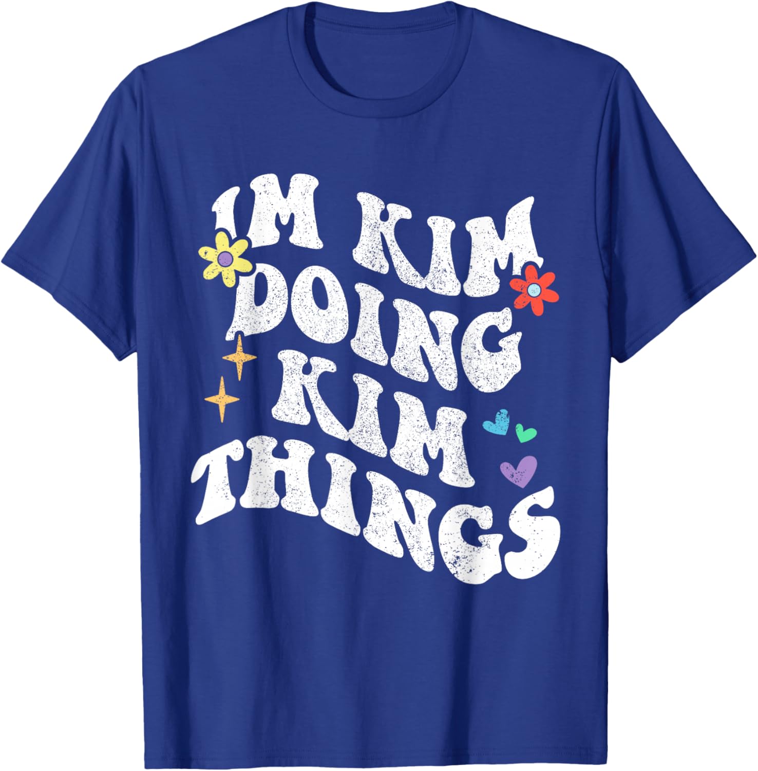 Retro Groovy Im Kim Doing Kim Things Funny Mother's Day T-Shirt - T-Shirt | Royal