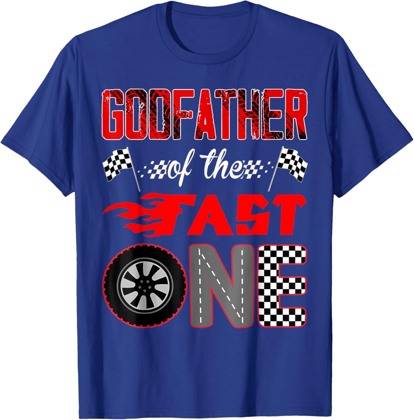 Godfather Of The Fast One First Birthday Racing Car Family T-Shirt - T-Shirt | Royal