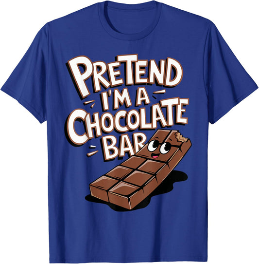 Pretend I'm A Chocolate Bar T-Shirt - T-Shirt | Royal
