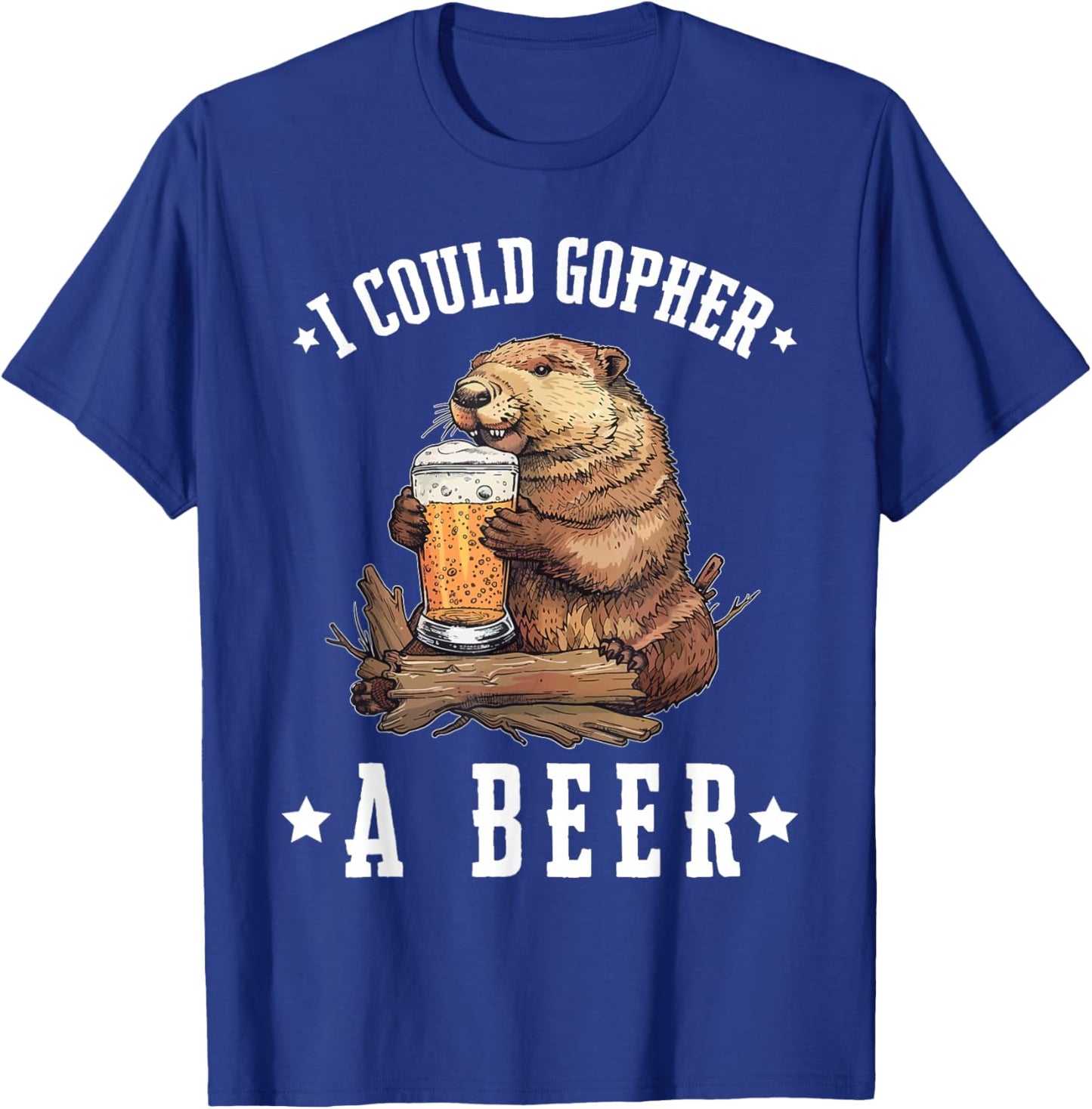 I Could Gopher A Beer Funny Drinking T-Shirt - T-Shirt | Royal