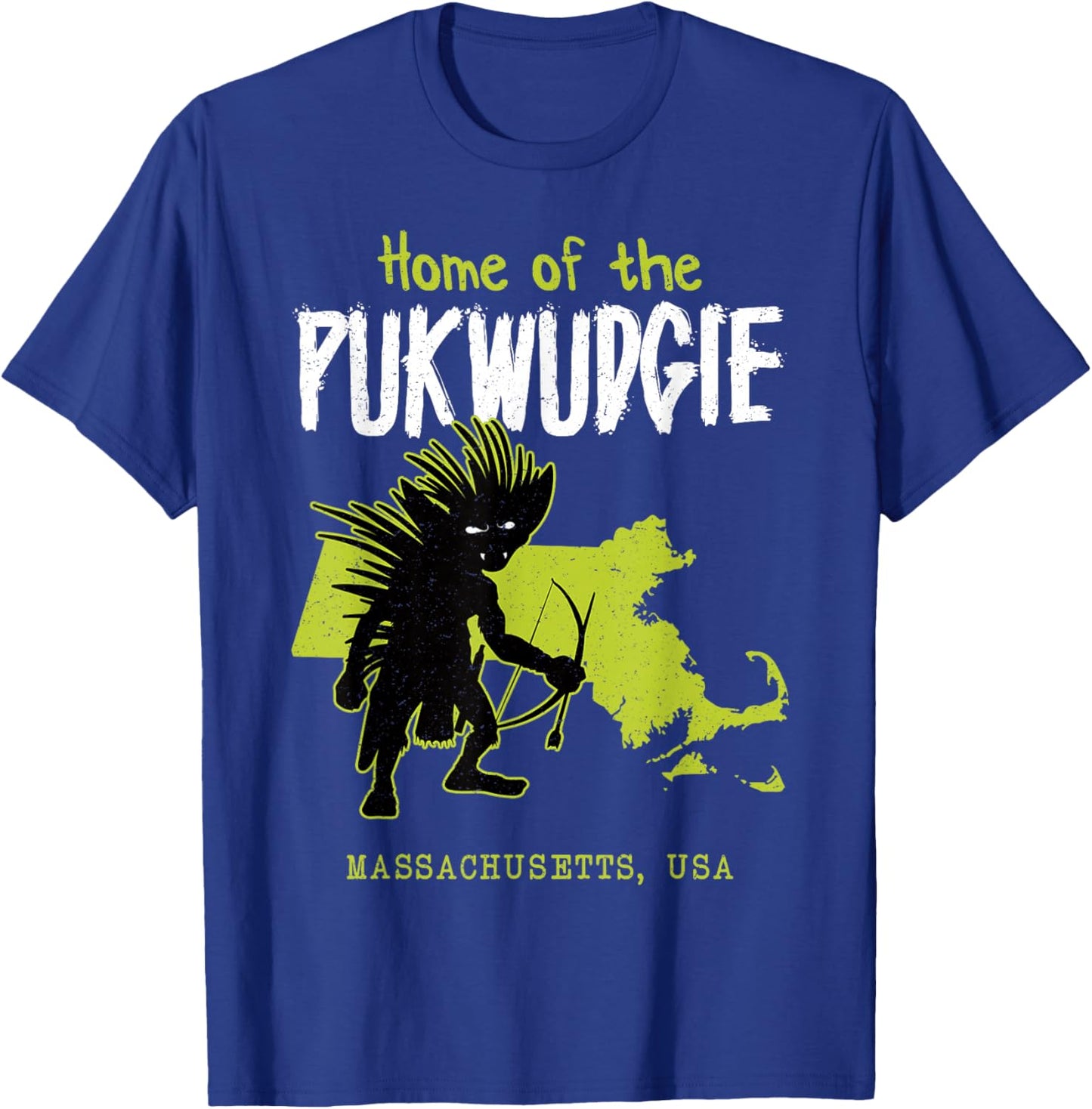 Home Of The Pukwudgie Massachusetts State American Cryptid T-Shirt - T-Shirt | Royal
