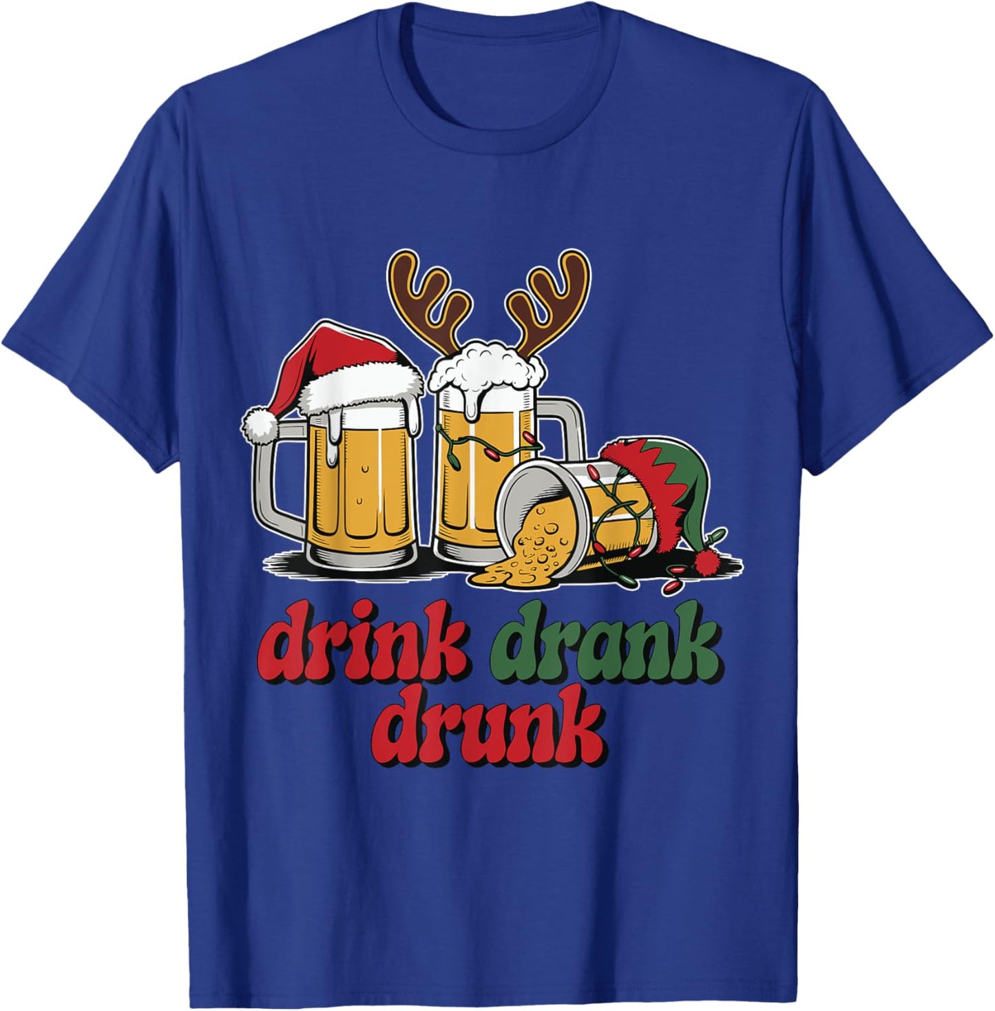 Drink Drank Drunk Christmas Beer T-Shirt - T-Shirt | Royal