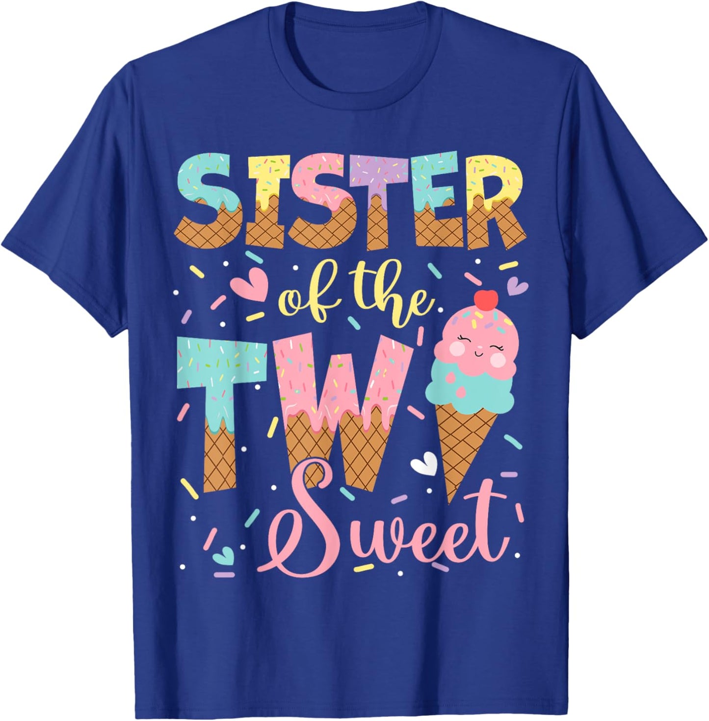 Sister Of The Two Sweet 2Nd Birthday Girl Ice Cream T-Shirt - T-Shirt | Royal