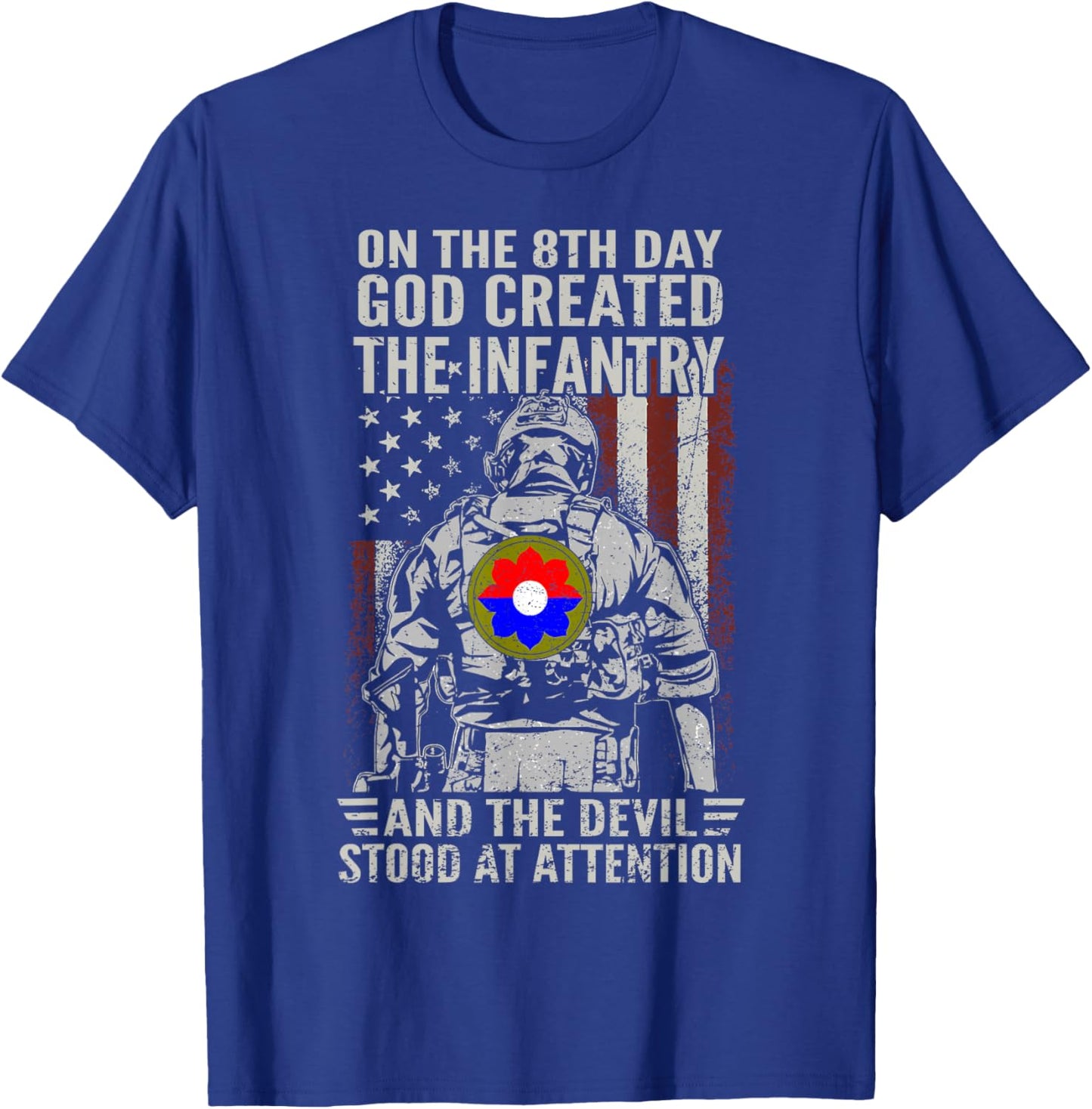 On 8th Day God Created 9th Infantry Division US Veteran T-Shirt - T-Shirt | Royal