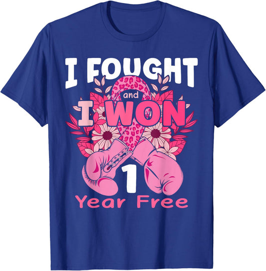 I Fought And I Won 1 Year Breast Cancer Free Women Girls T-Shirt - T-Shirt | Royal
