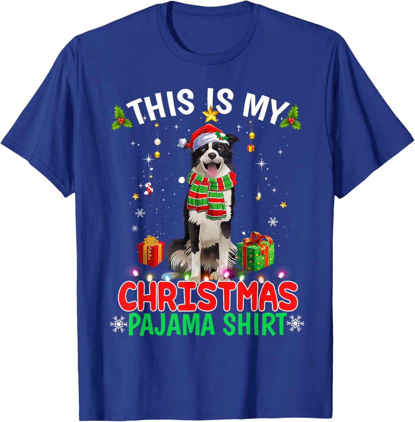 This Is My Christmas Pajama Shirt Border Collie Xmas Dogs T-Shirt - T-Shirt | Royal