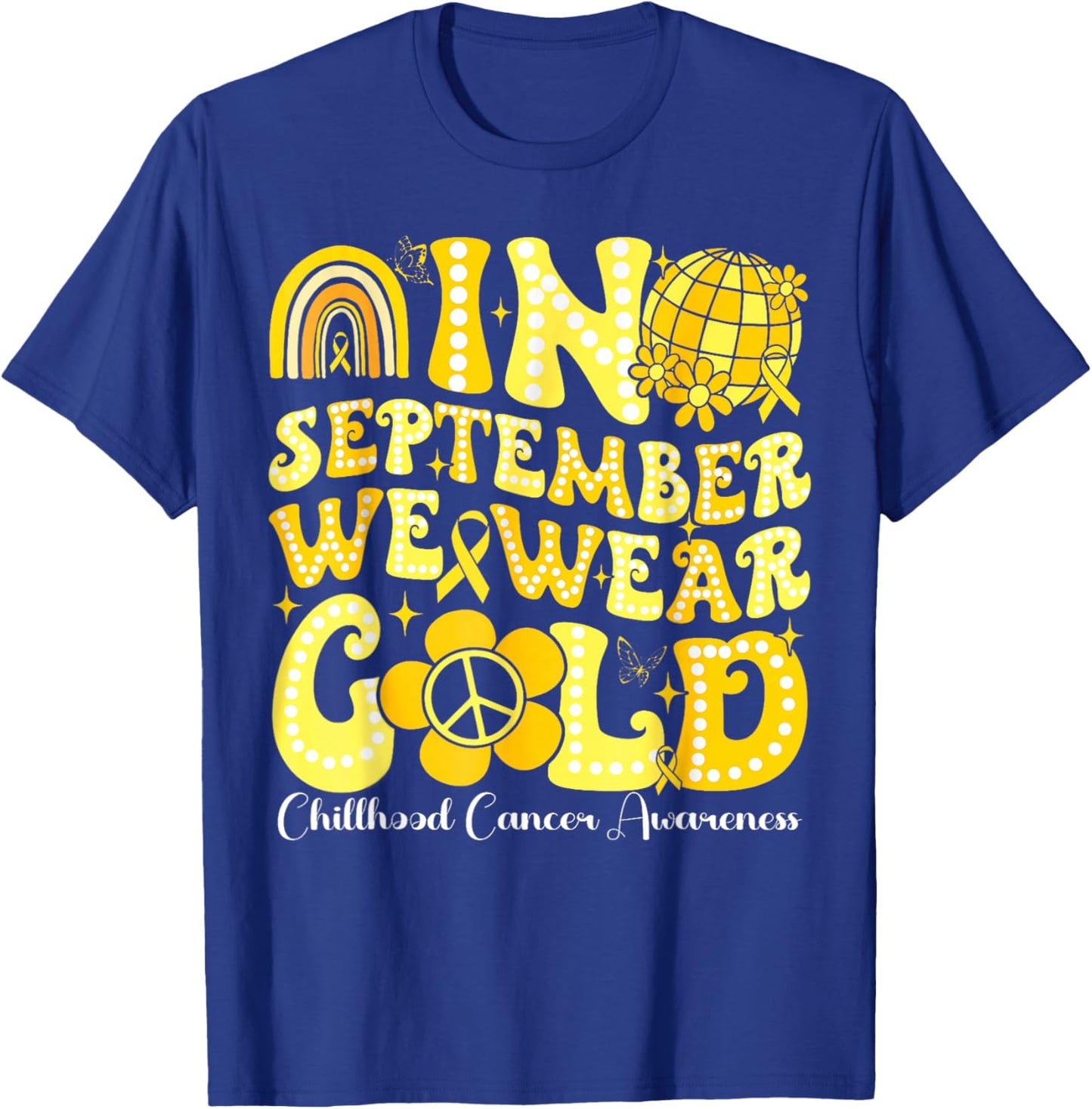 In September We Wear Gold Childhood Cancer Awareness Groovy T-Shirt - T-Shirt | Royal