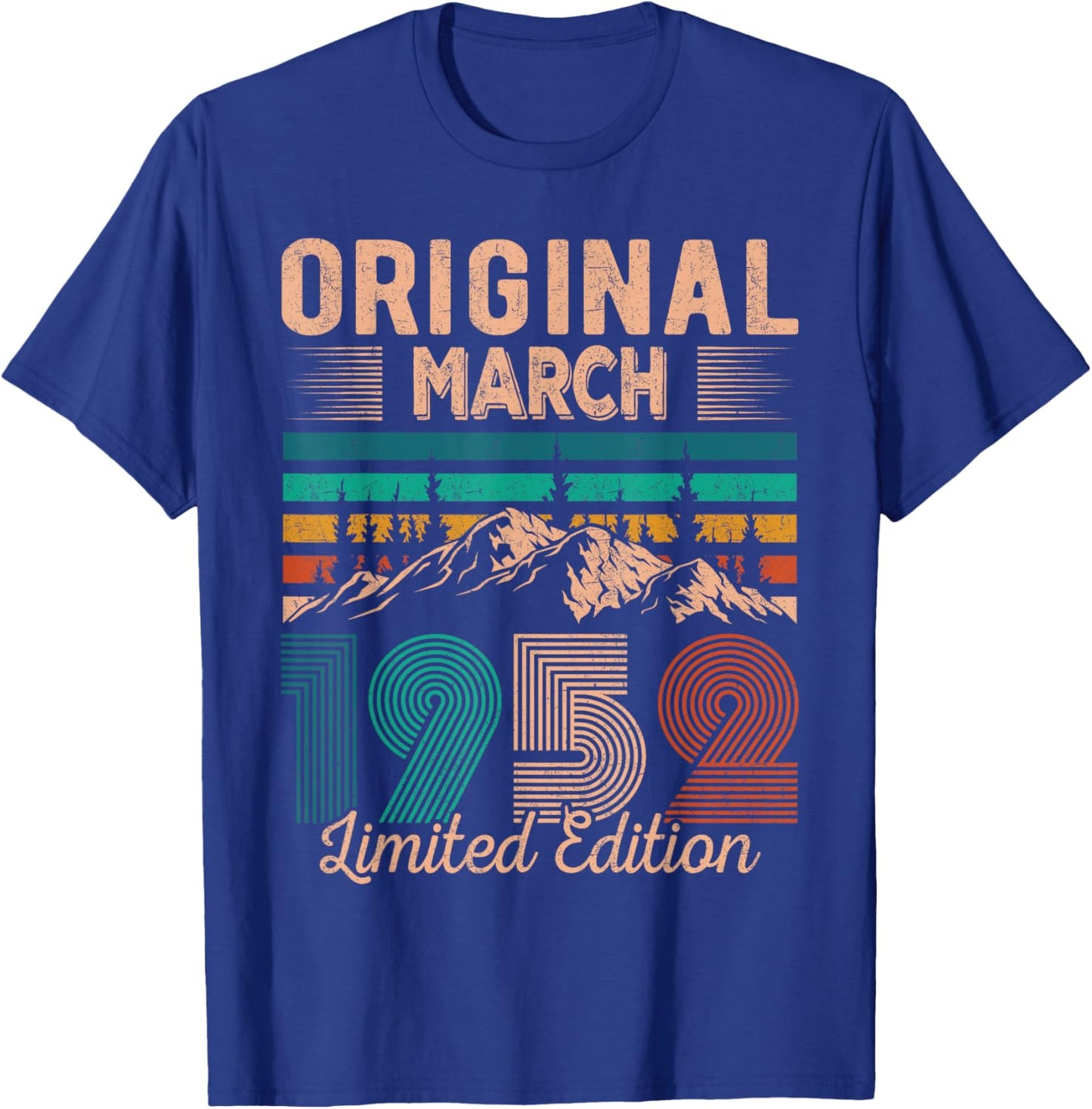 Original March 1952 Born in March 1952 Birthday T-Shirt - T-Shirt | Royal