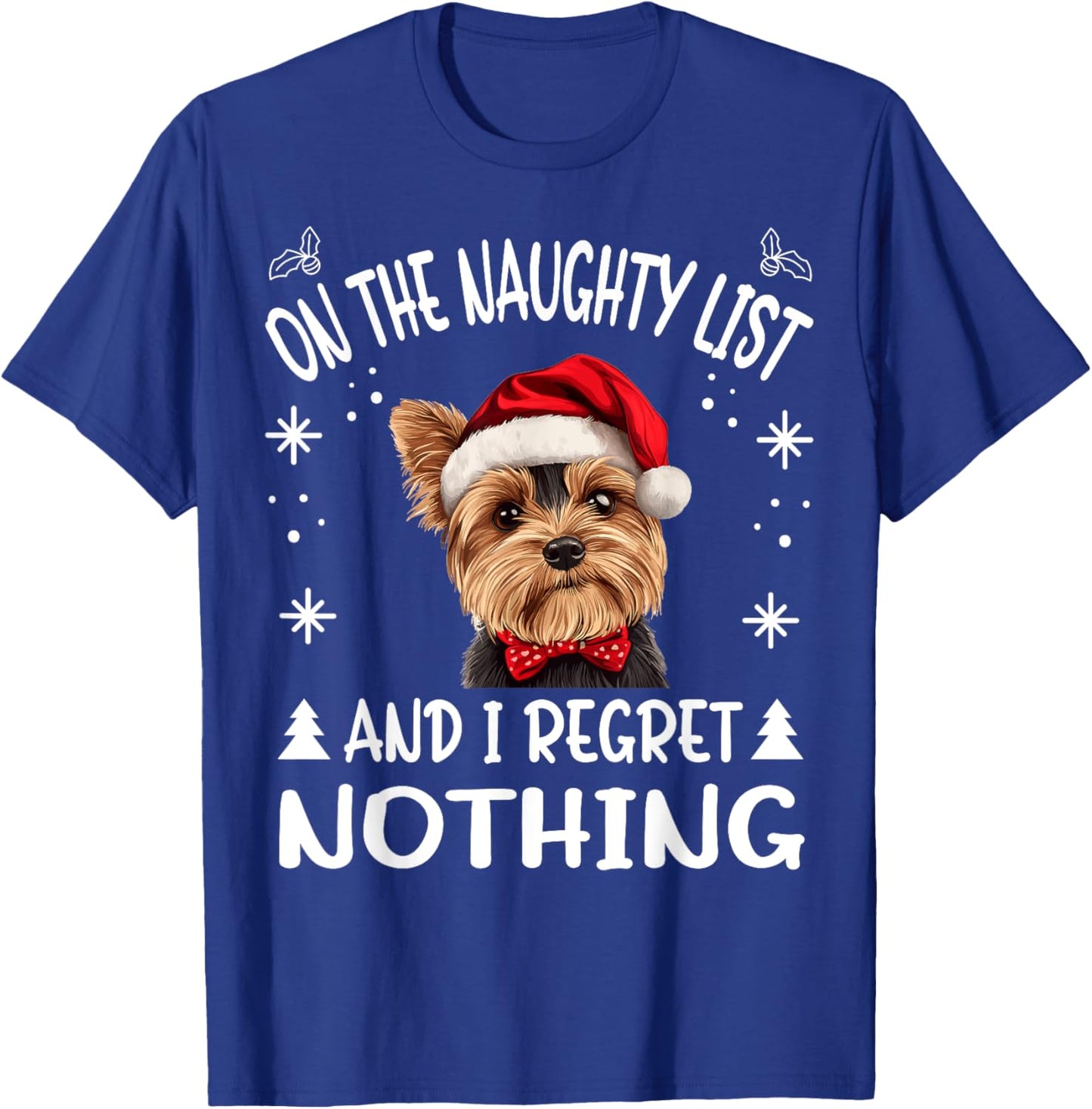 Cute Yorkshire Terrier Yorkie dog Dog Christmas On The Men Women T-Shirt - T-Shirt | Royal