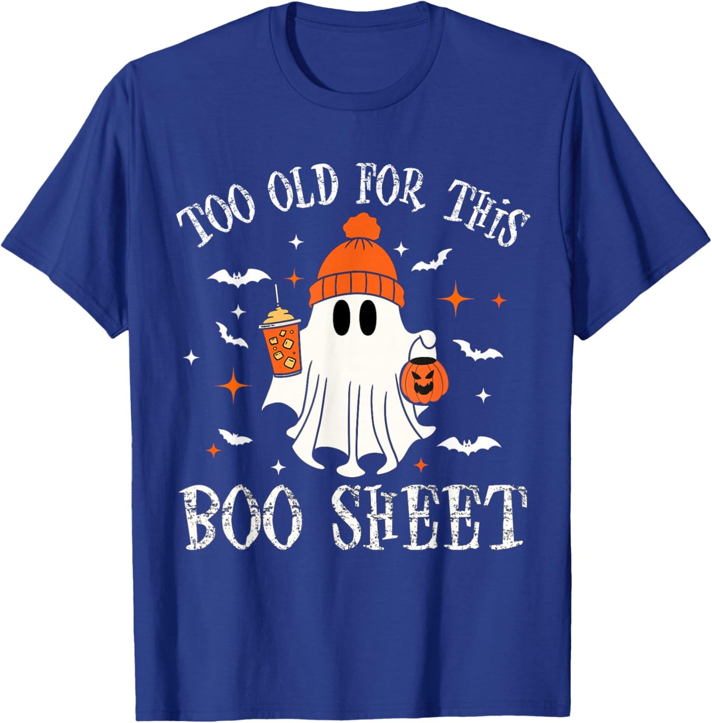 Too Old For This Boo Paper Ghost Halloween for Costume T-Shirt - T-Shirt | Royal