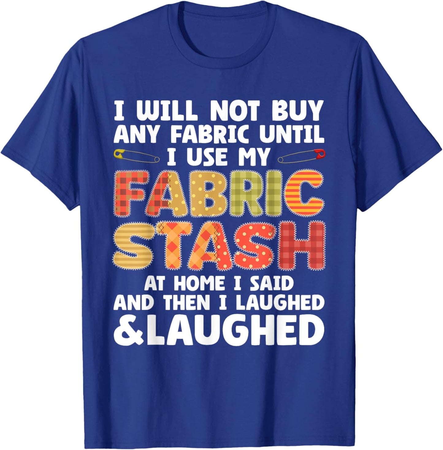 Funny Quilting Art Women Sewing Quilt Sewer Quilter T-Shirt - T-Shirt | Royal