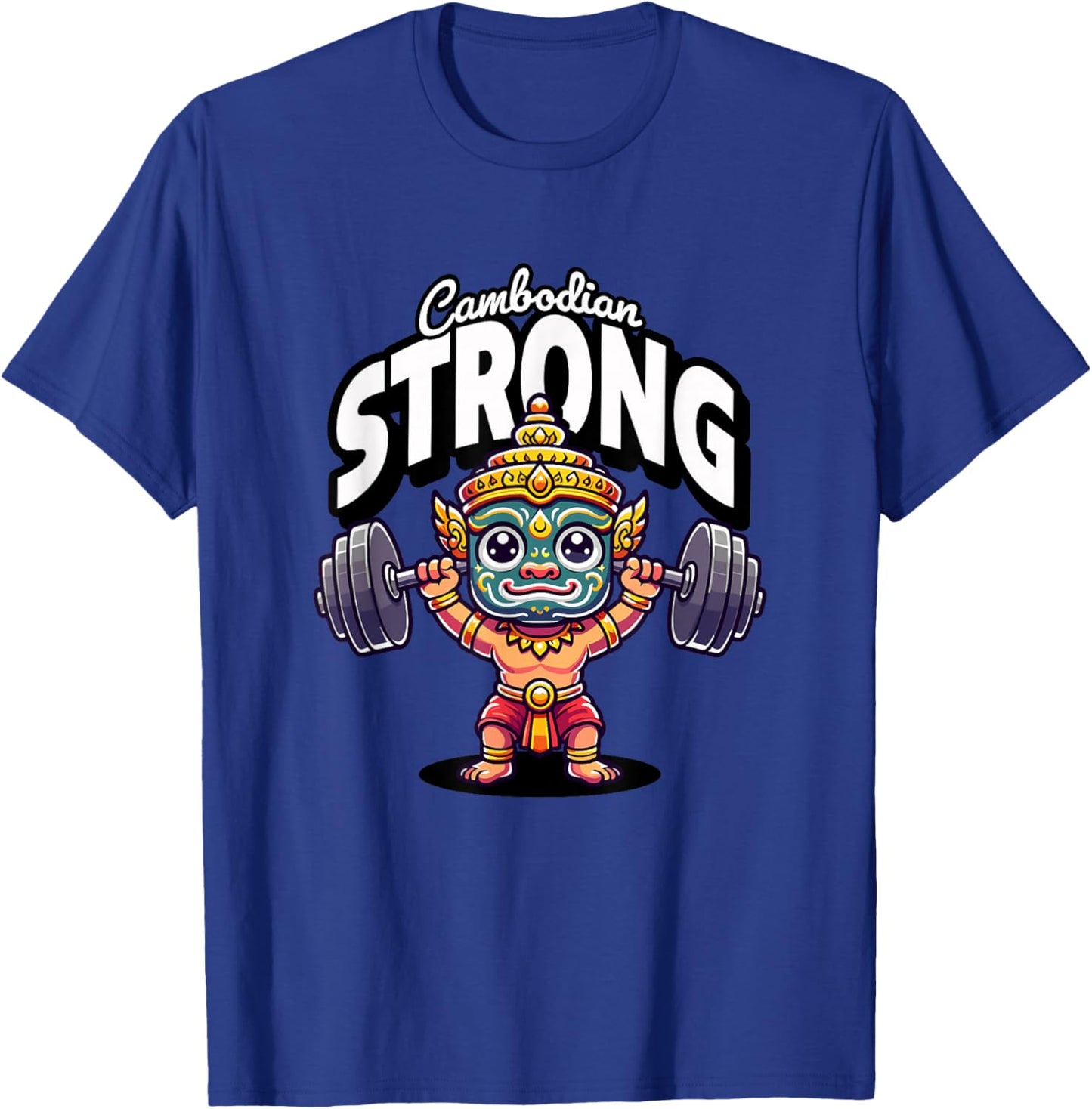 Lift Like a Cambodian for Strong Cool Khmer Vibes T-Shirt - T-Shirt | Royal