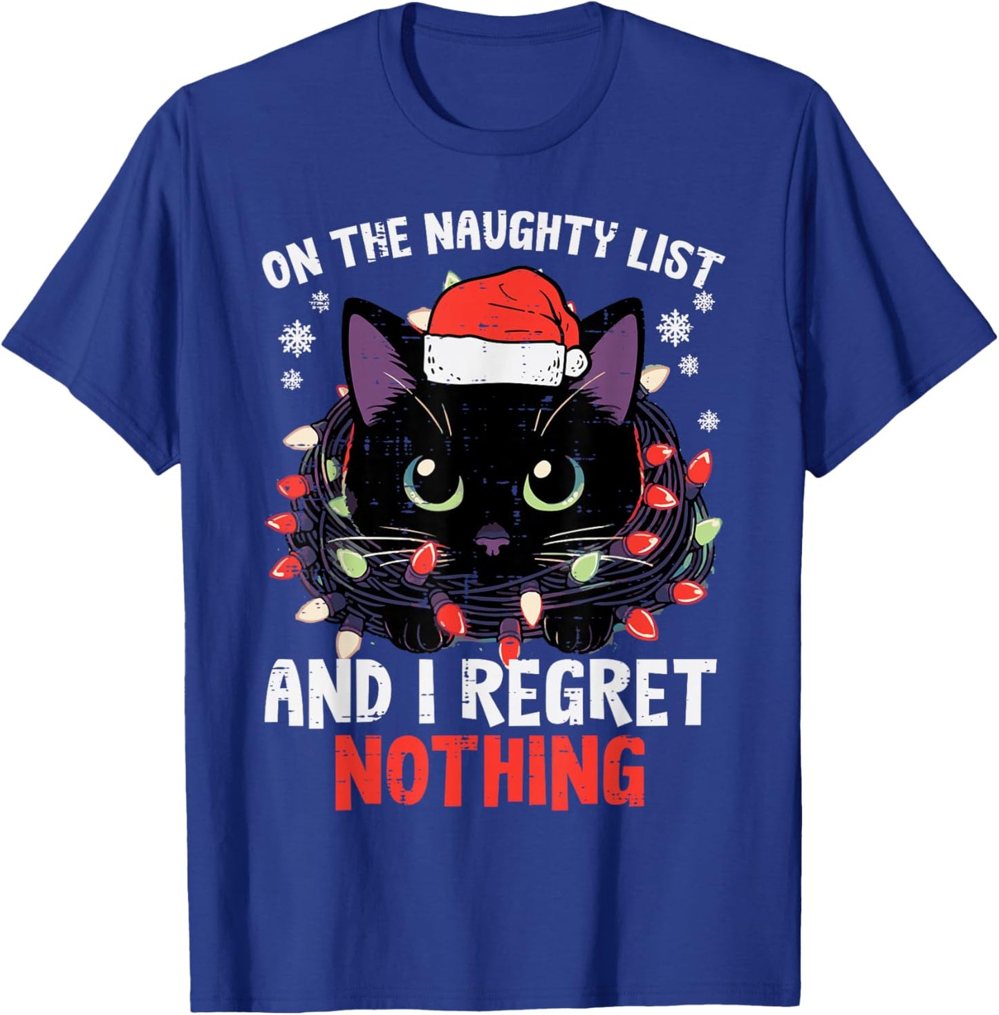 Christmas Cat On Naughty List Funny Xmas Men Women Girls Kid T-Shirt - T-Shirt | Royal